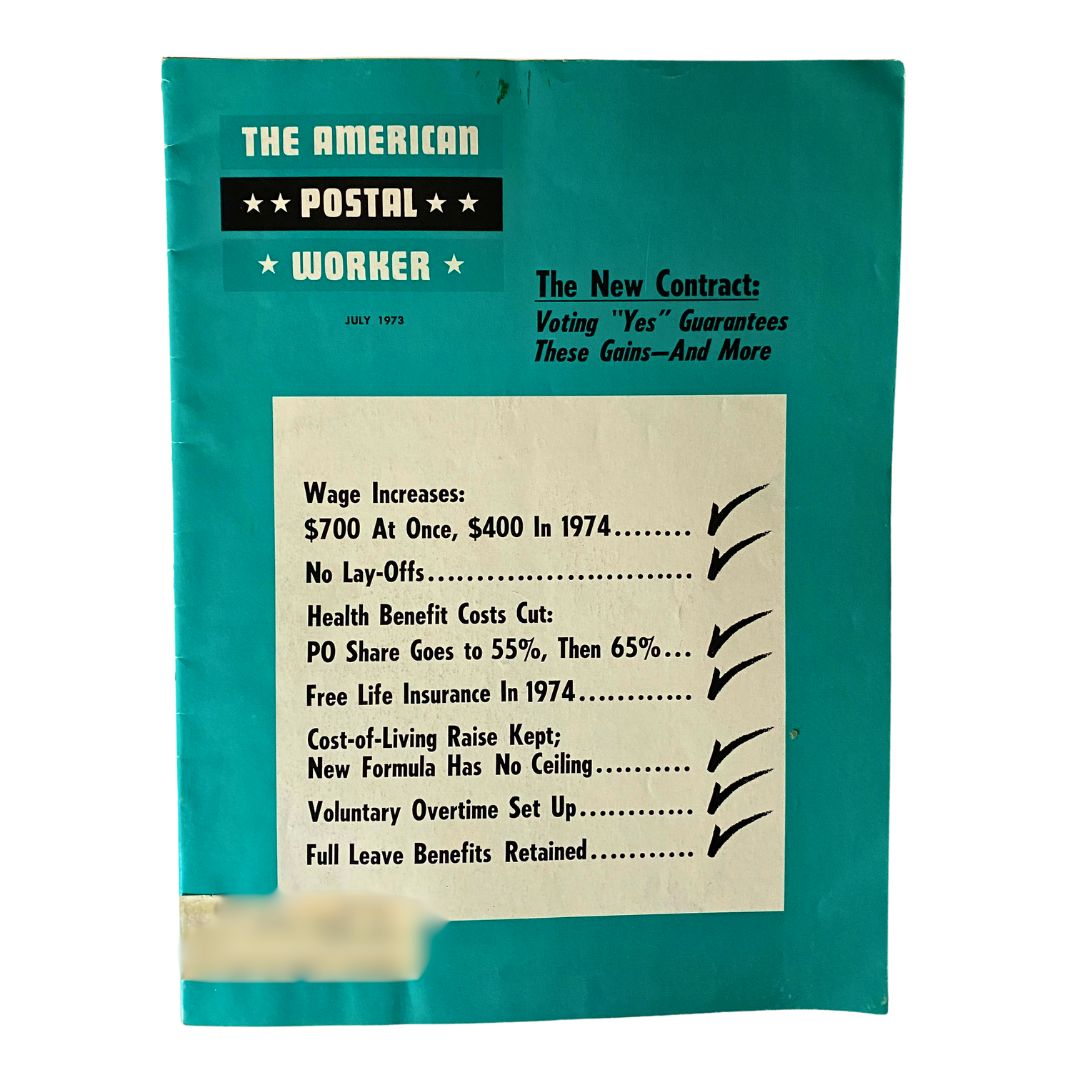 The American Postal Worker Magazine July 1973 cover highlighting health benefits cost cuts, wage increases, and contract benefits.