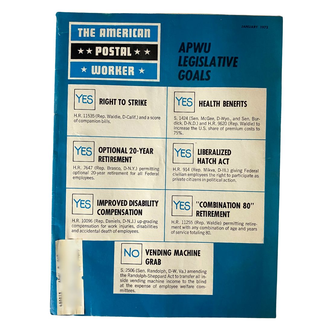 The American Postal Worker Magazine January 1972, featuring APWU Legislative Goals including Right to Strike, Health Benefits, Optional 20-Year Retirement, and more.