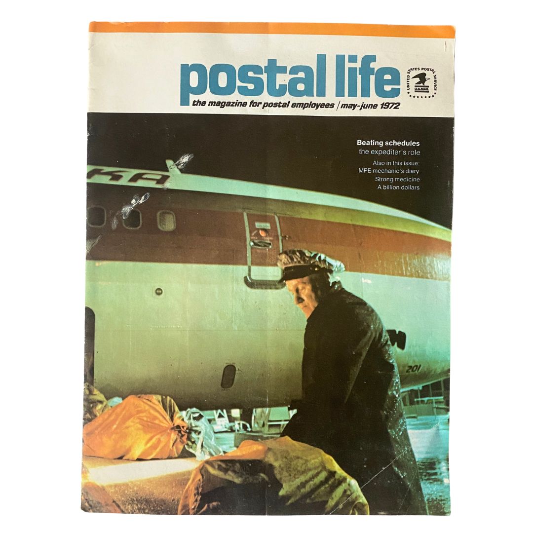 Cover of VTG Postal Life Magazine May - June 1972 featuring a postal worker with an airplane in the background, showcasing the theme of 'MPE Mechanic's Diary' and 'Strong Medicine'.