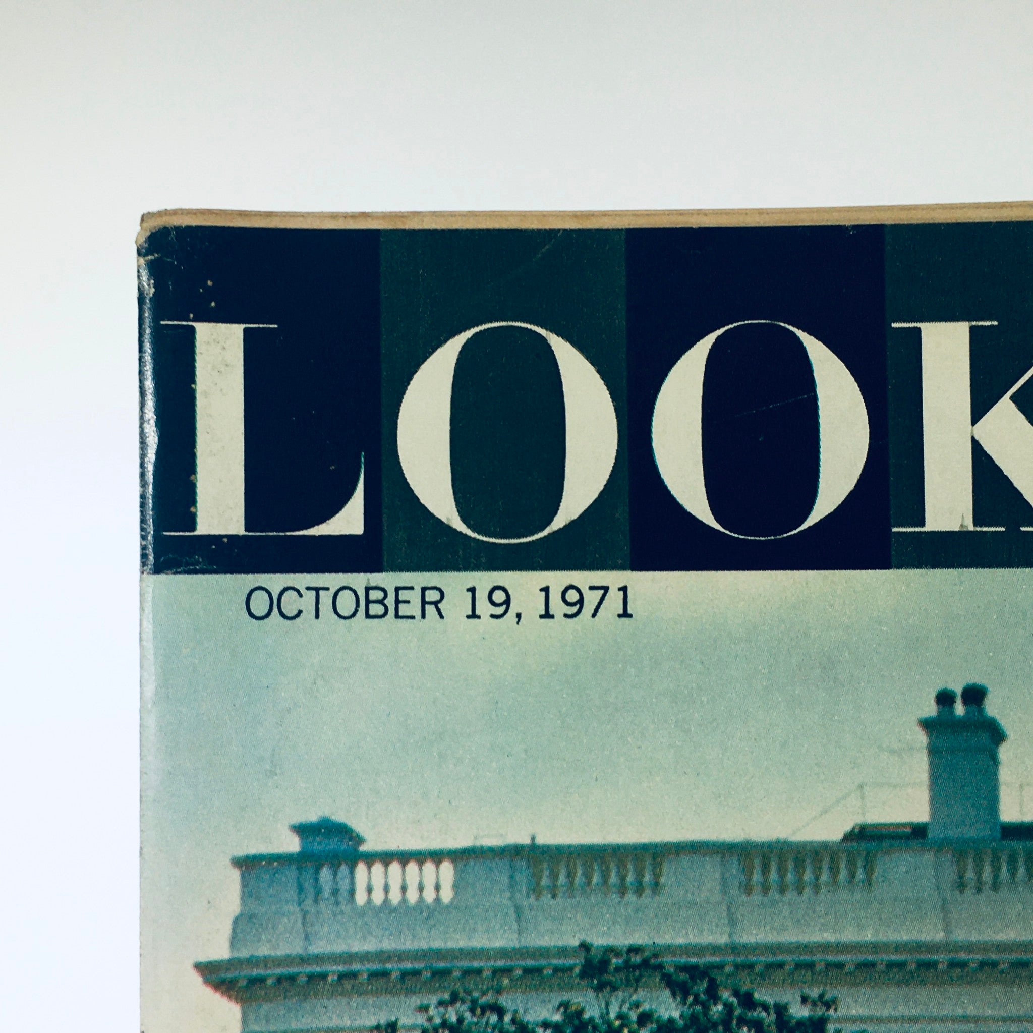 Close-up of Look Magazine October 19 1971 title featuring Allen Drury's Inside The White House 1971, highlighting the publication date and bold lettering.