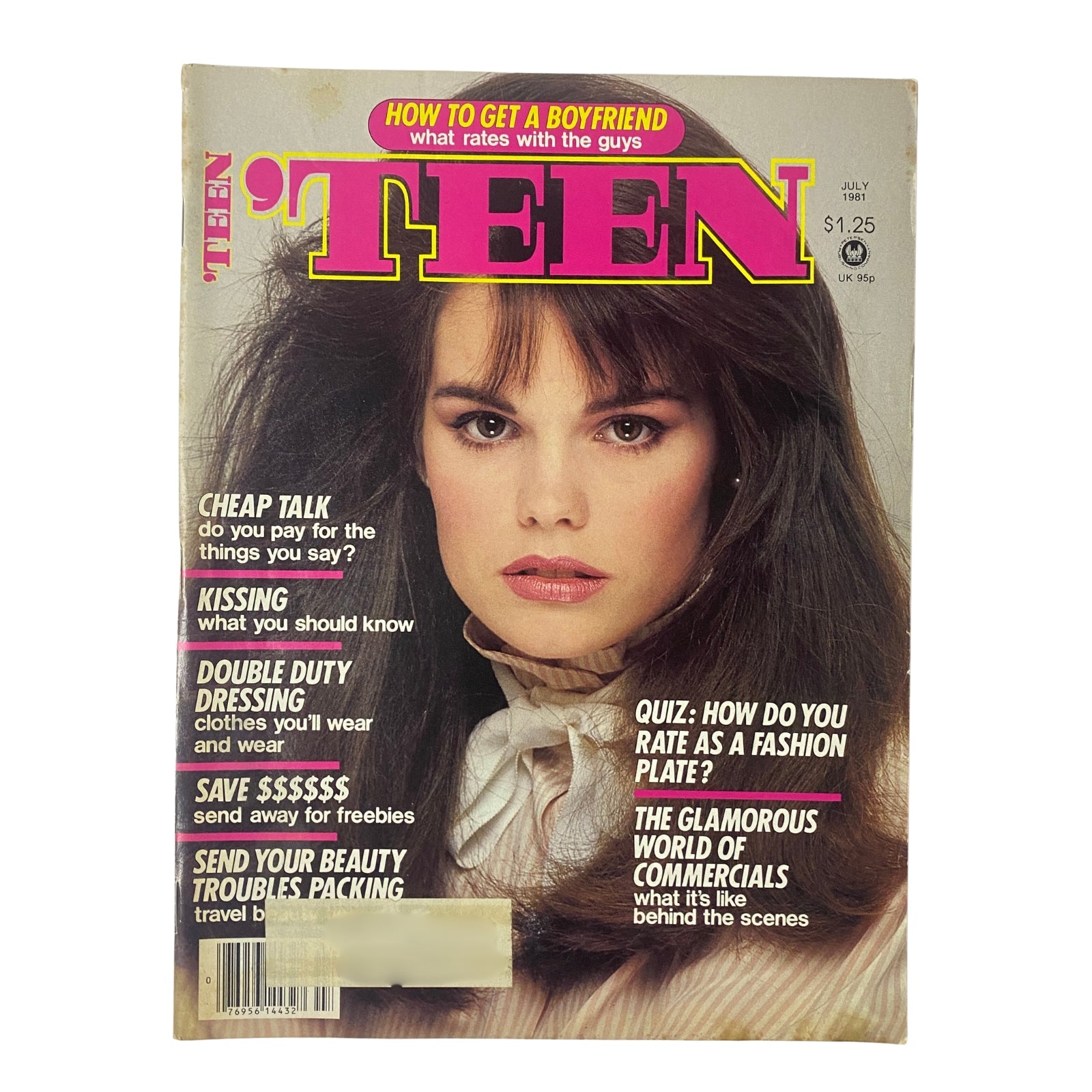 Cover of 'Teen Magazine July 1981 Vol 25 No. 7 featuring model Colleen Dion. The magazine displays bold pink lettering, and includes articles on relationships, fashion tips, and beauty advice. A nostalgic piece reflecting early 80s teen culture.