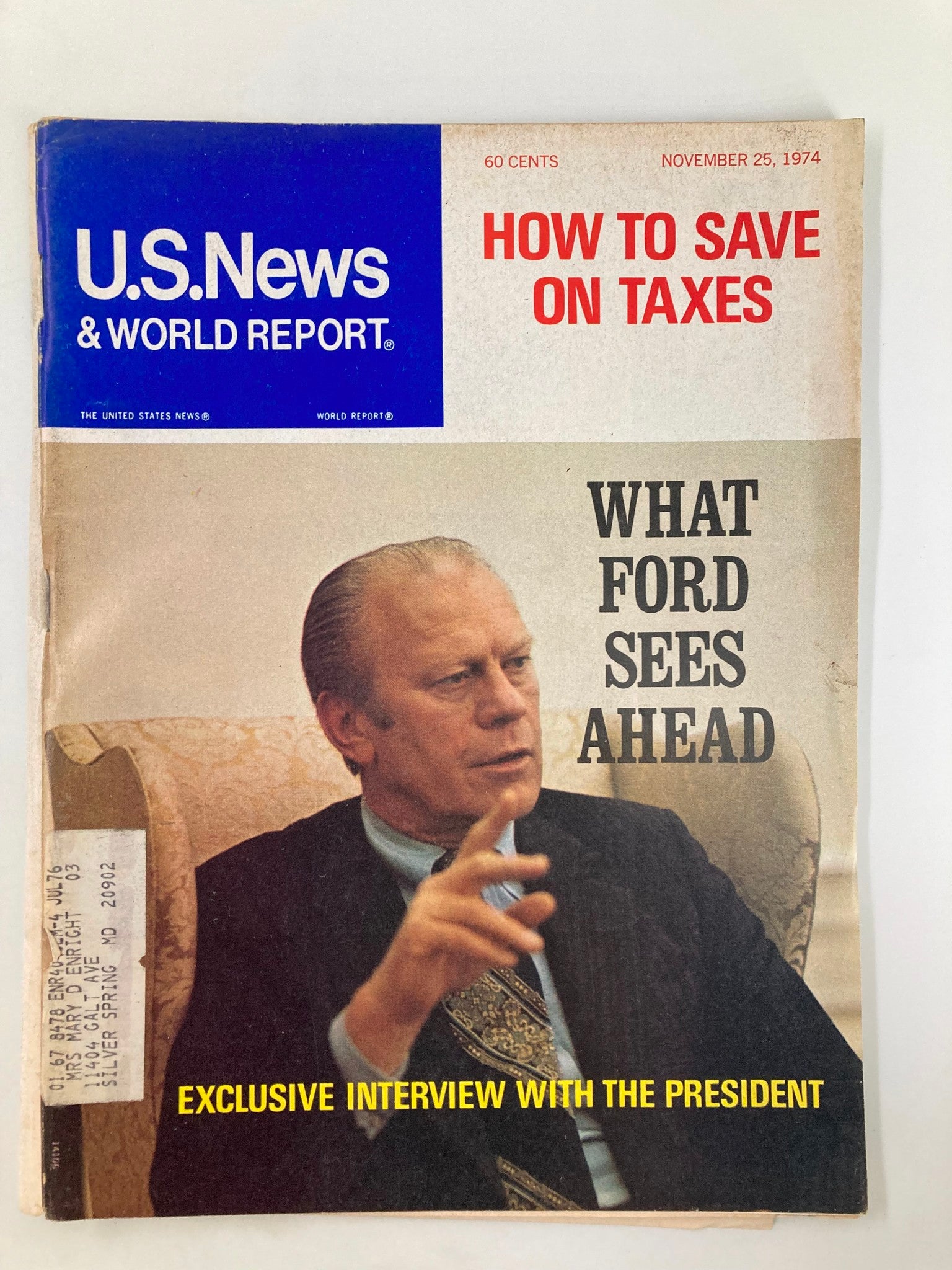 Cover of US News & World Report Magazine from November 25, 1974, featuring the title 'What Gerald Ford Sees Ahead' and an exclusive interview with the President, showcasing a portrait of Gerald Ford.