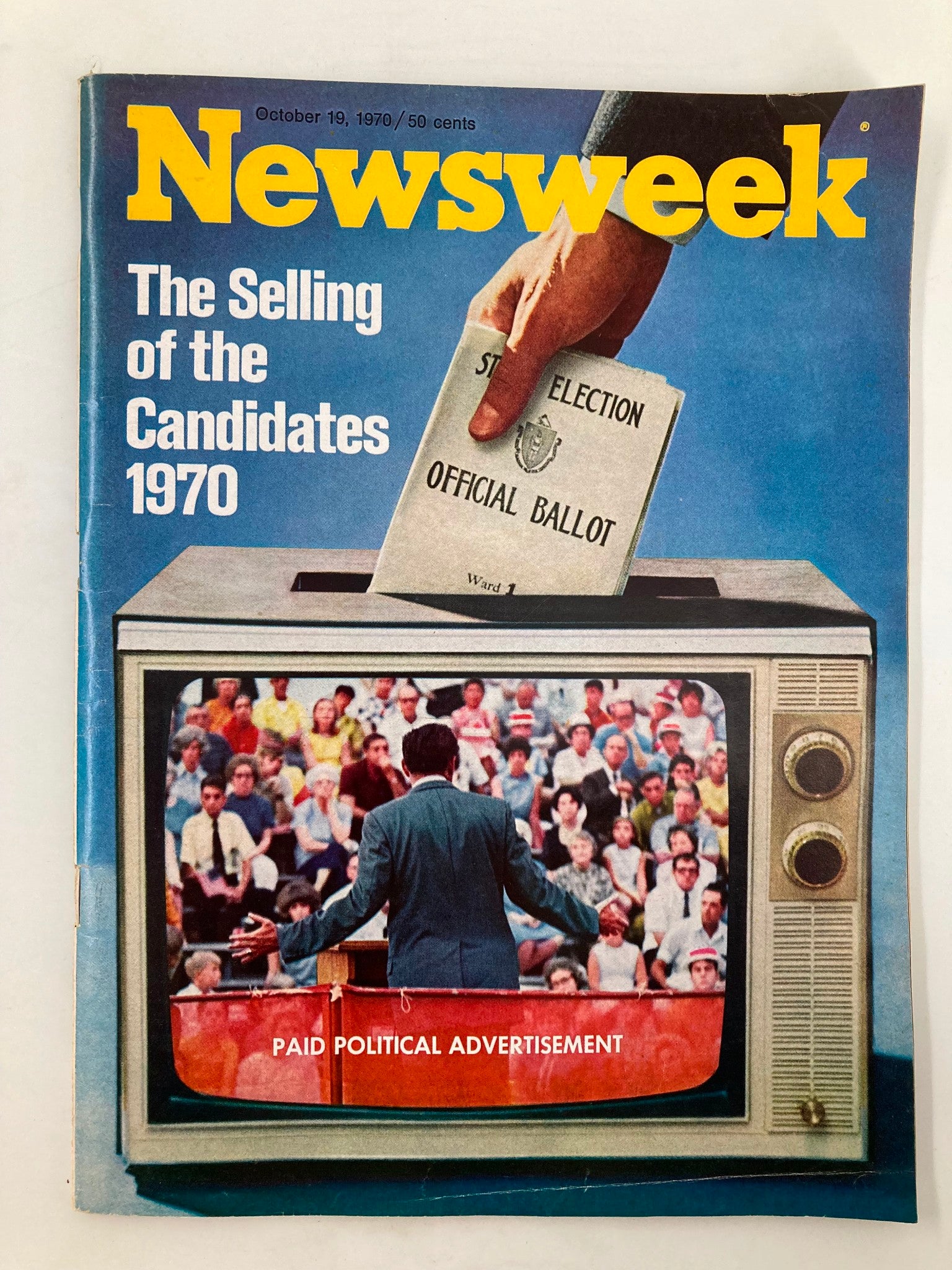 Cover of VTG Newsweek Magazine from October 19, 1970, featuring the title 'The Selling of the Candidates', showcasing a hand placing an official ballot in a ballot box next to a television screen displaying a crowd for a political advertisement.
