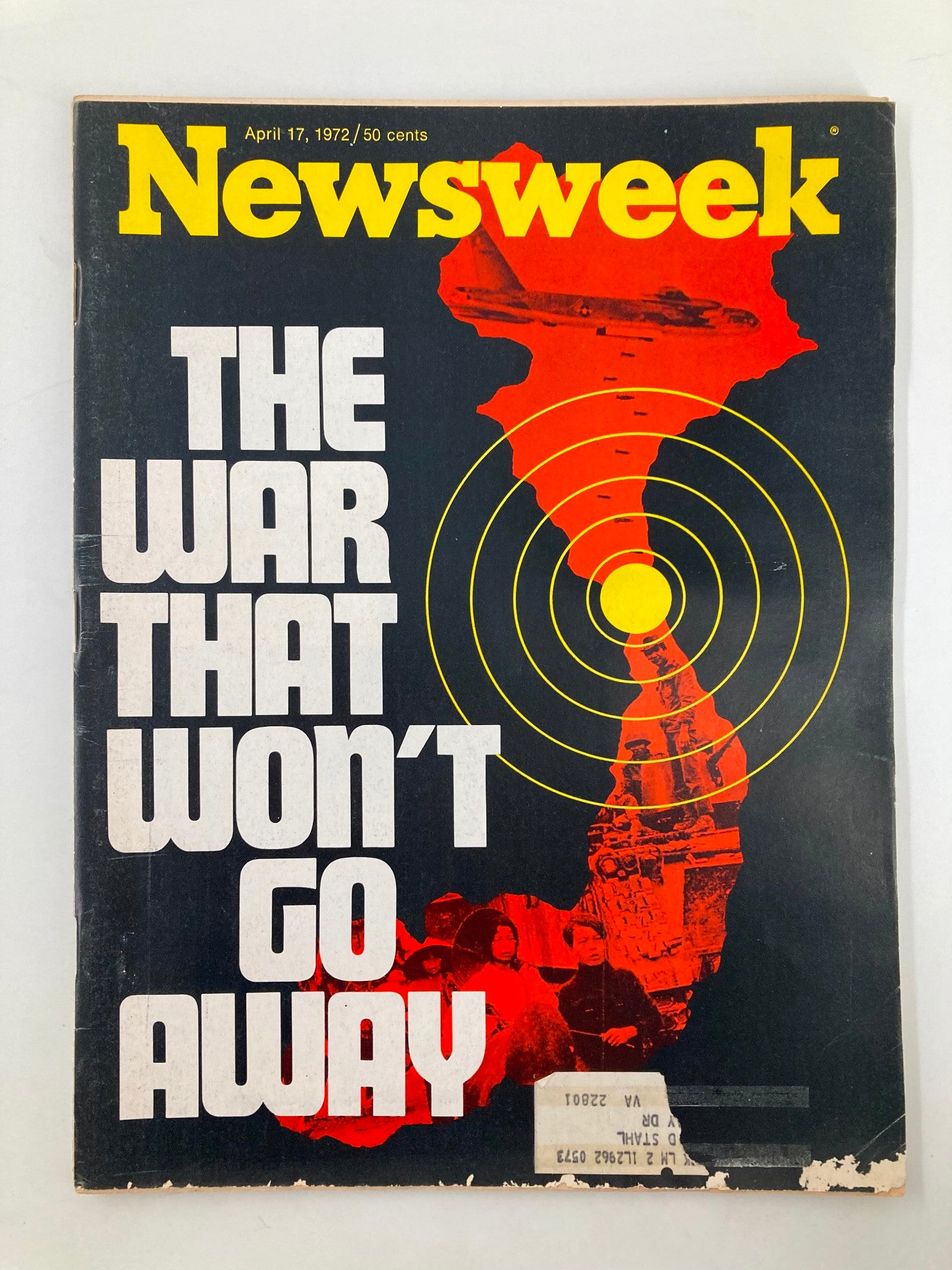 Cover of VTG Newsweek Magazine dated April 17, 1972, titled 'The War That Won't Go Away,' featuring striking visuals and headlines about war and historical events.