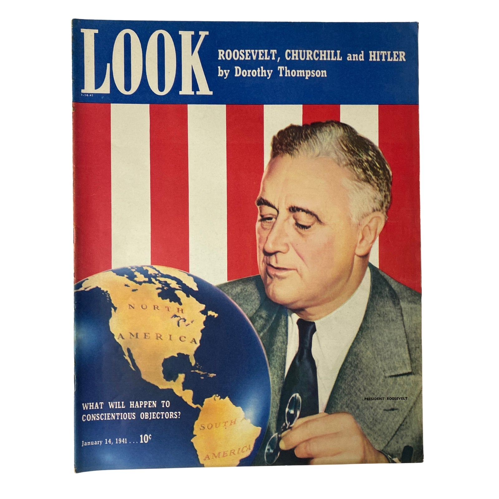Look Magazine January 14, 1941 featuring President Franklin D. Roosevelt on the cover, with an article by Dorothy Thompson titled 'Roosevelt, Churchill and Hitler', amidst red and white stripes, addressing topics of consciousness and global leadership.