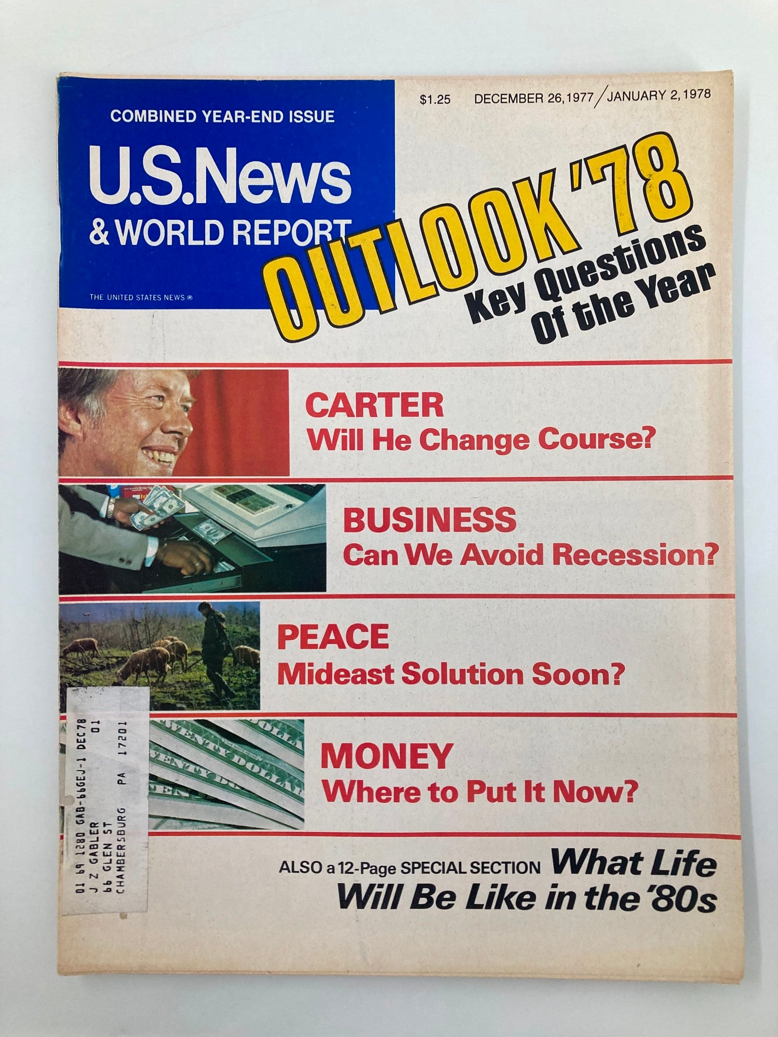 Cover of US News & World Report Magazine December 26, 1977 featuring President Jimmy Carter with the headline 'OUTLOOK ’78: Key Questions of the Year', showcasing topics like business, peace, and money.
