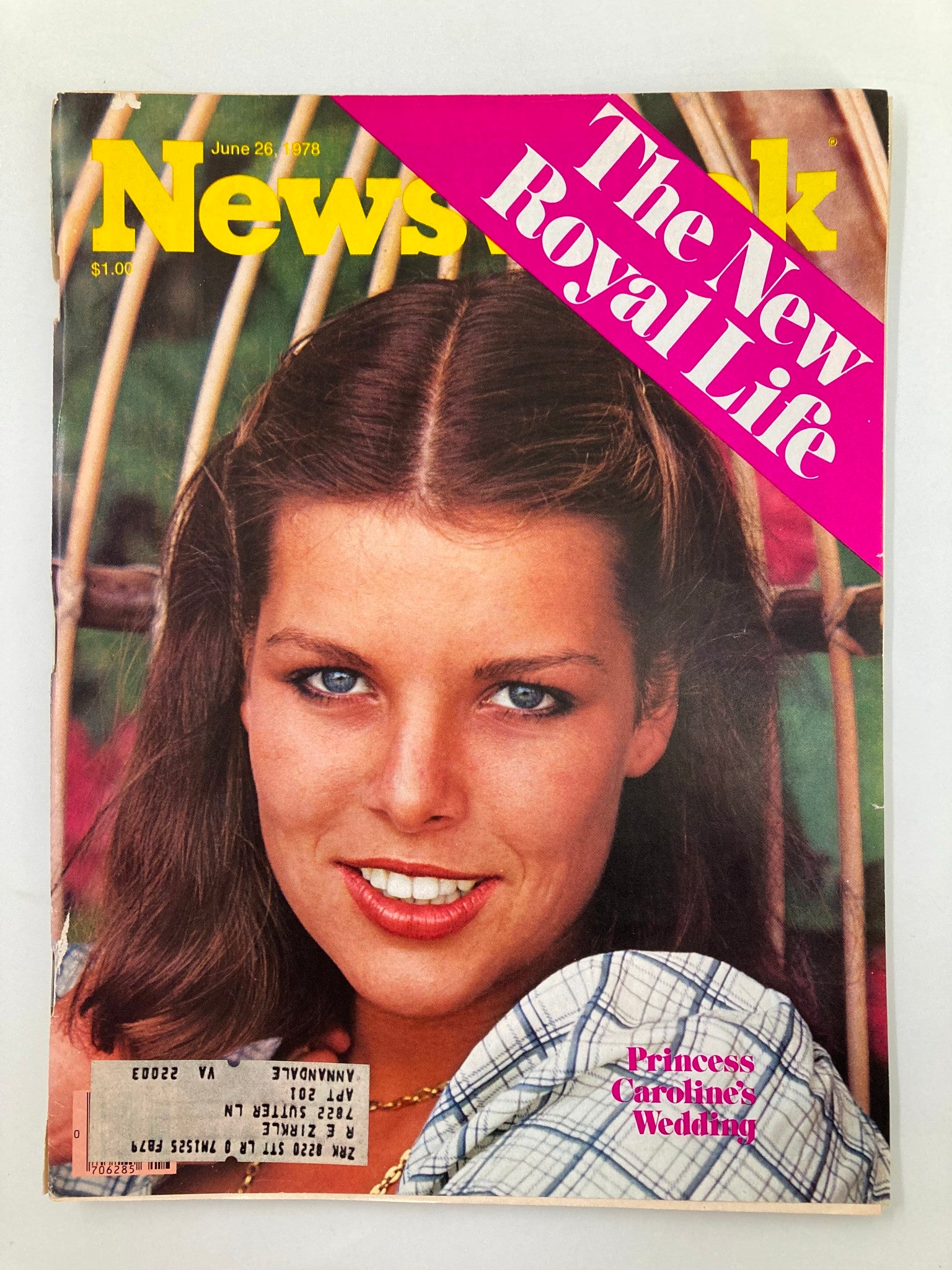 Cover of VTG Newsweek Magazine from June 26, 1978 featuring Princess Caroline's wedding, showcasing a smiling woman with blue eyes and dark hair, highlighted with the text 'The New Royal Life' and 'Princess Caroline's Wedding'.