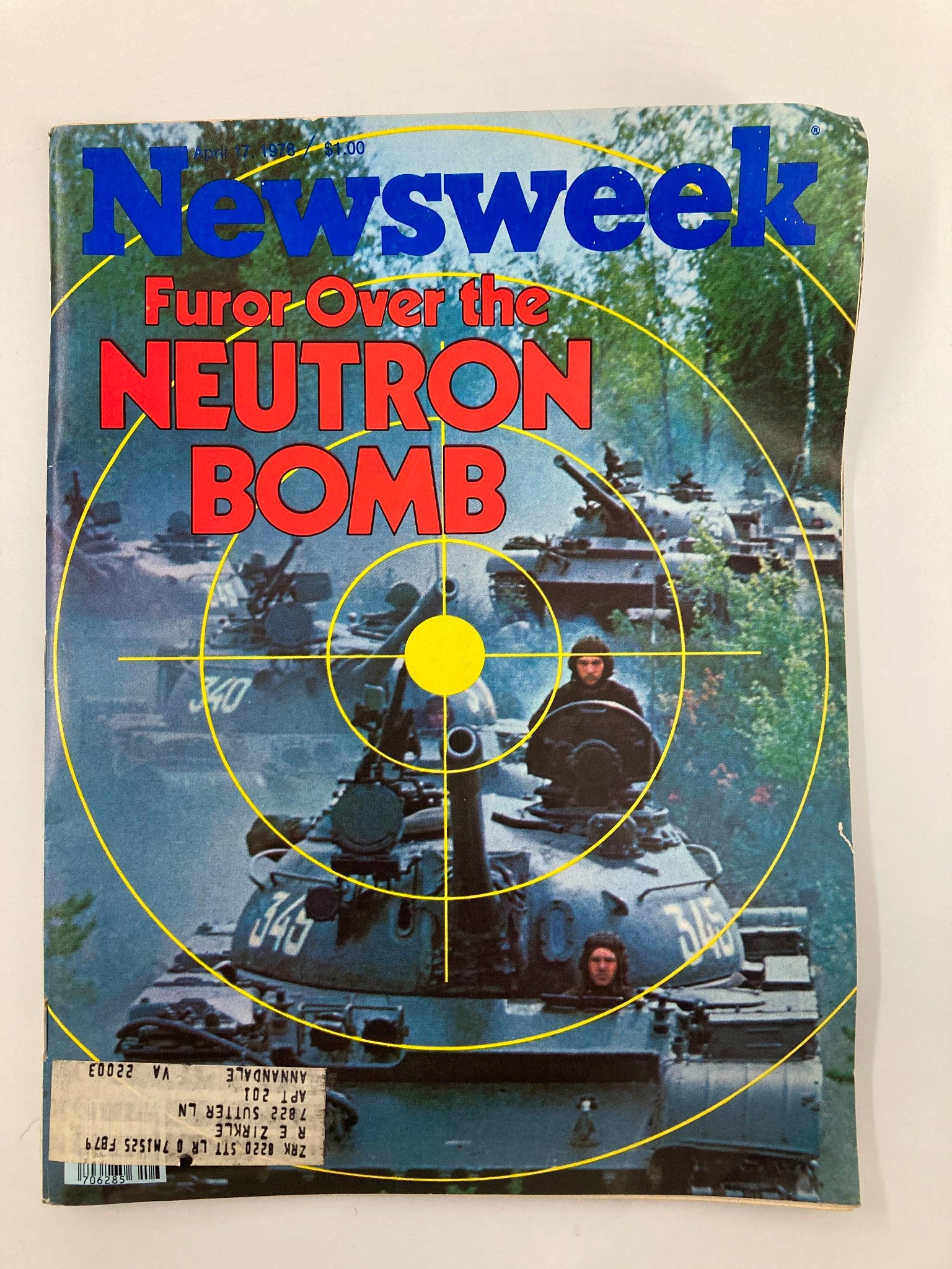 Front cover of VTG Newsweek Magazine from April 17, 1978, featuring the headline 'Furor Over the Neutron Bomb' with an image of military tanks and a yellow target overlay.