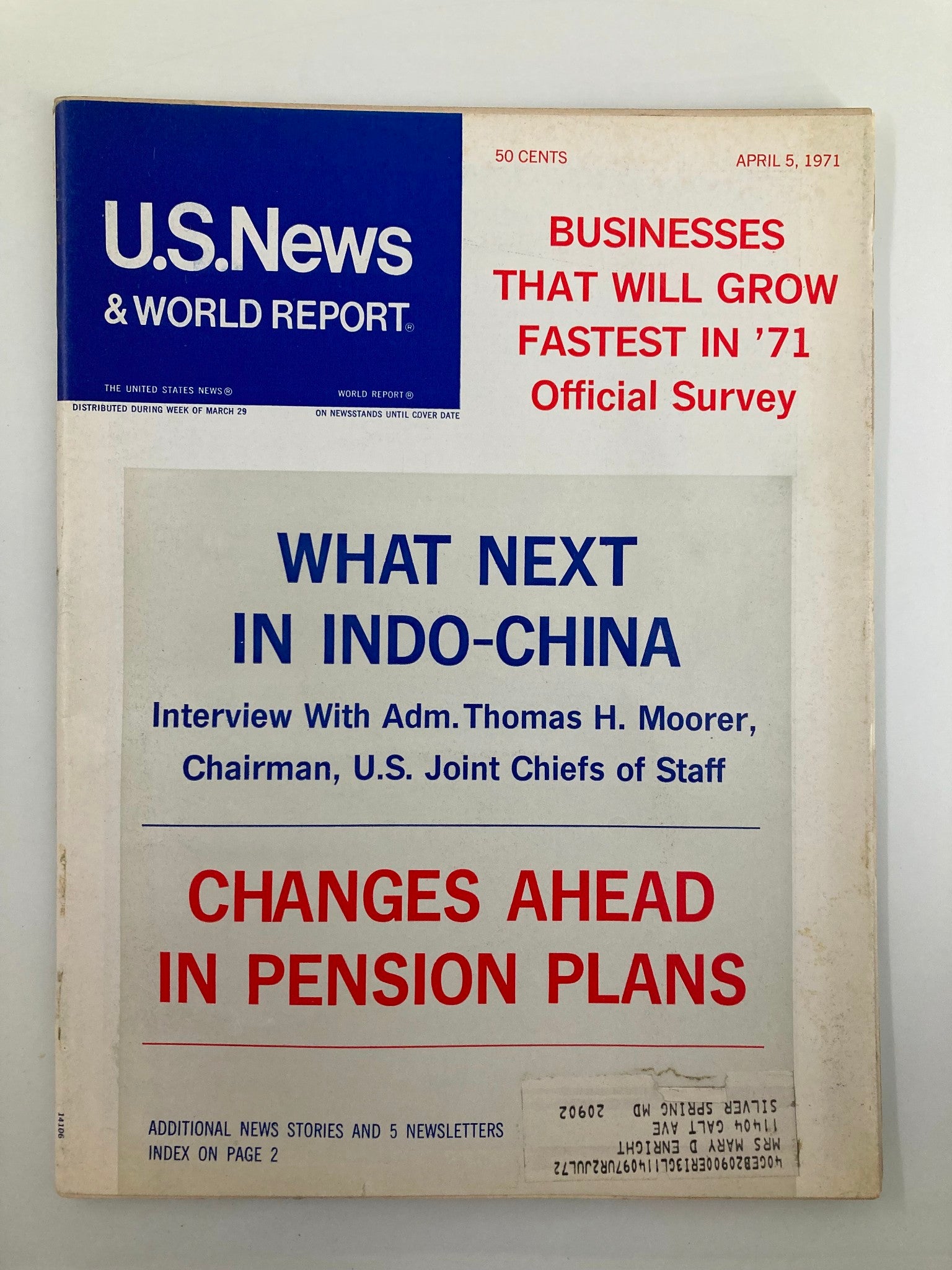 Cover of the US News & World Report Magazine dated April 5, 1971, featuring the headline 'What Next In Indo-China,' along with an interview blurb about Adm. Thomas H. Moorer, Chairman of the U.S. Joint Chiefs of Staff. The magazine highlights significant topics of the early 1970s such as business growth and pension plan changes.