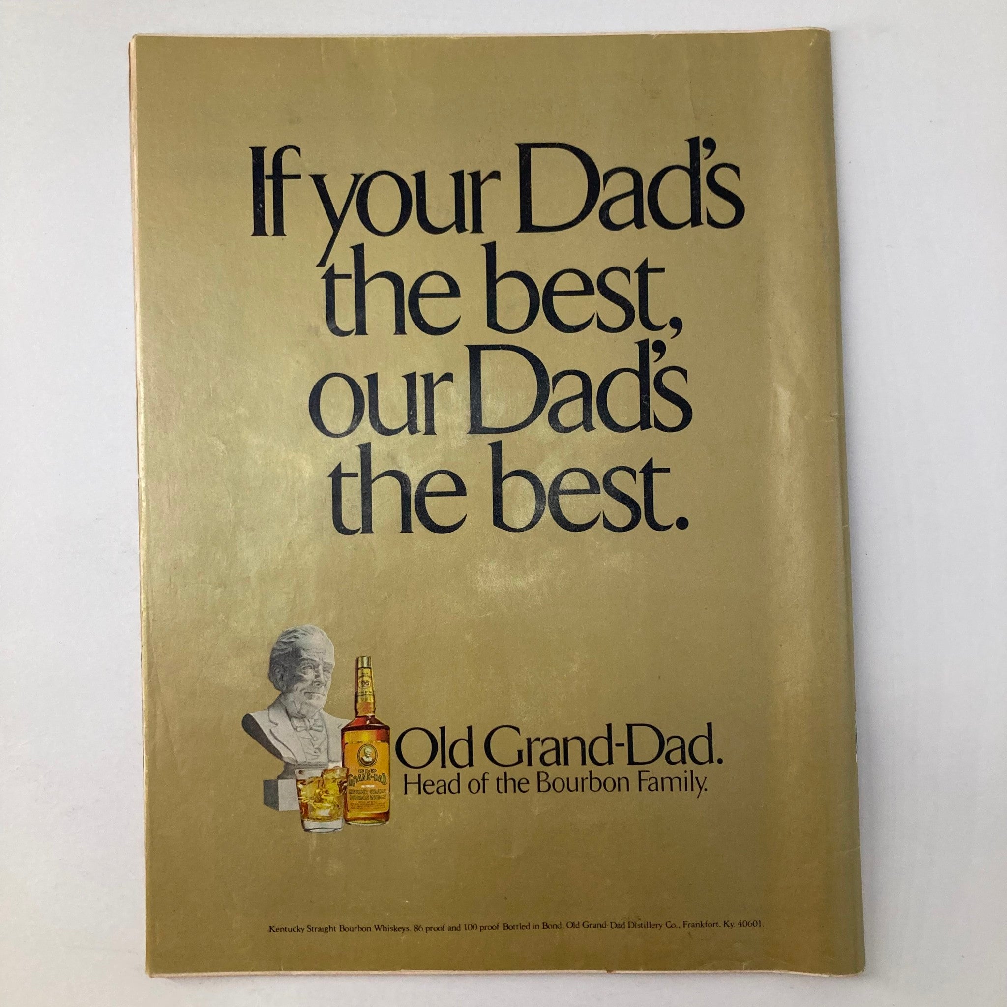 Back cover of VTG Newsweek Magazine June 16, 1975 featuring an advertisement for Old Grand-Dad bourbon whiskey.