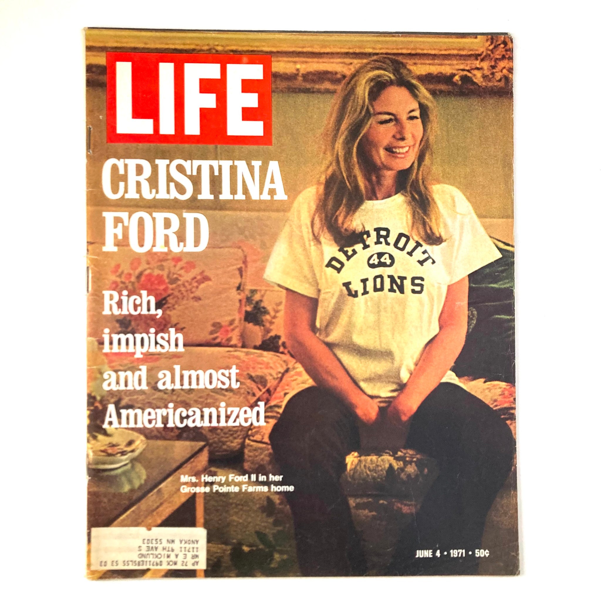 VTG Life Magazine June 4 1971 featuring Cristina Ford with the headline 'Rich, impish and almost Americanized', showcasing her in casual attire within her Grosse Pointe Farms home.