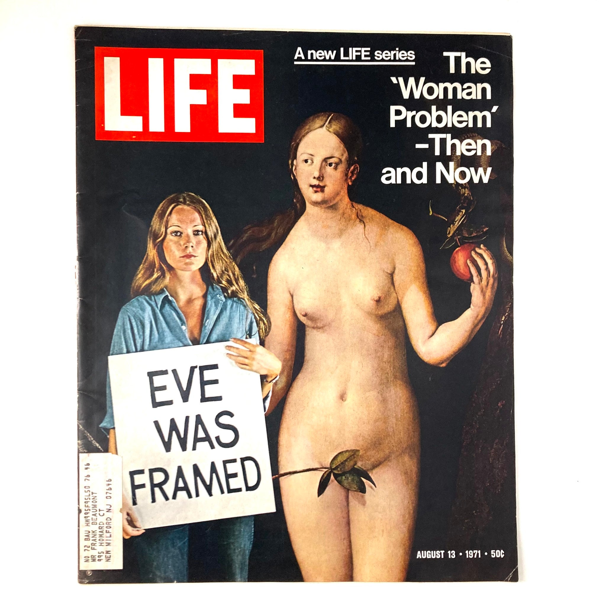 Cover of VTG Life Magazine August 13 1971 Vol 71 No. 7 featuring a provocative image about 'The Women Problem - Then & Now' with a woman holding a sign reading 'EVE WAS FRAMED' alongside a depiction of Eve.