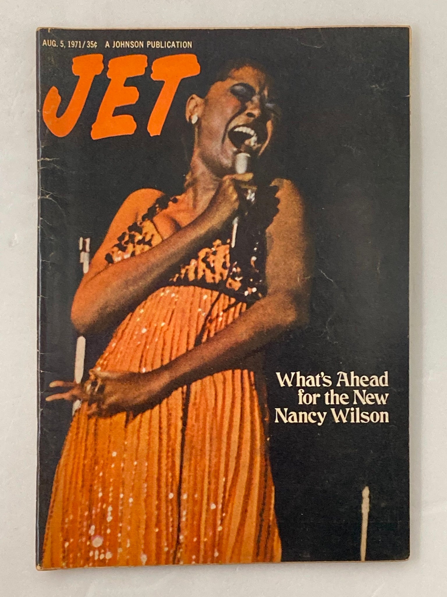Cover of VTG Jet Magazine from August 5, 1971, Vol 40 #19 featuring Nancy Wilson performing, highlighting what's ahead for the new Nancy Wilson.