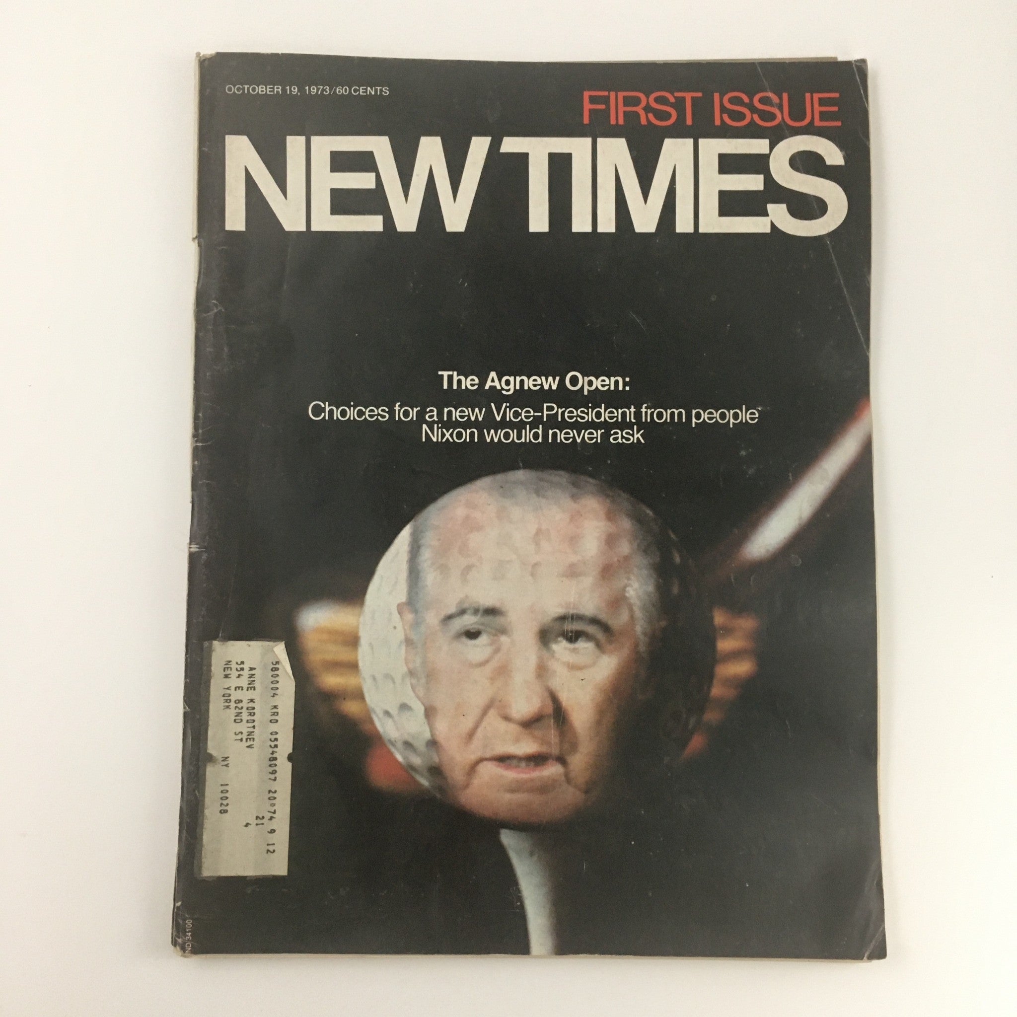 Cover of New Times Magazine October 19 1973 featuring 'The Agnew Open: Choices for a new Vice-President from people Nixon would never ask', showcasing Spiro Agnew.