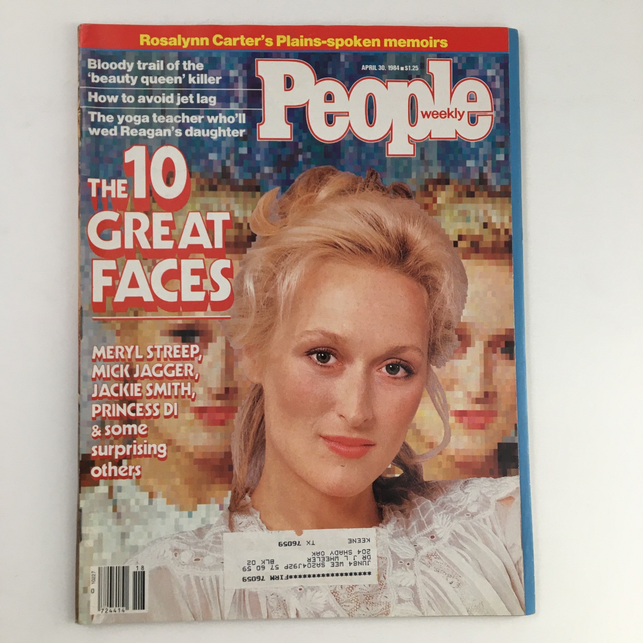 Cover of People Weekly Magazine dated April 30, 1984 featuring Meryl Streep, Mick Jagger, and Jackie Smith, highlighting 'The 10 Great Faces' from the vibrant 1980s pop culture.