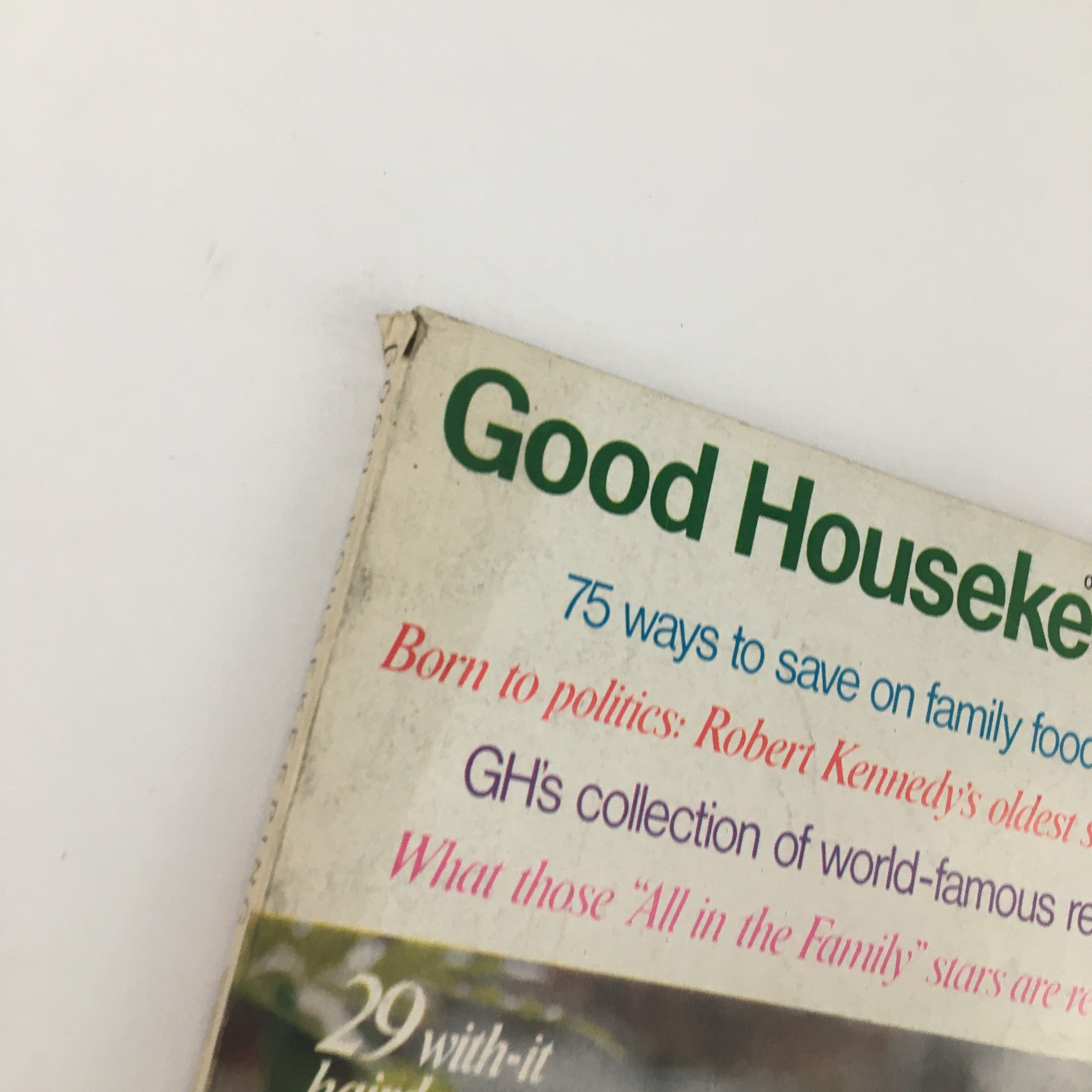 Close-up of the Good Housekeeping Magazine cover from October 1972, emphasizing the title 'Good Housekeeping Magazine October 1972 Robert Kennedy's Oldest Son Grows Up'. The details include the magazine's tagline on saving family food costs.