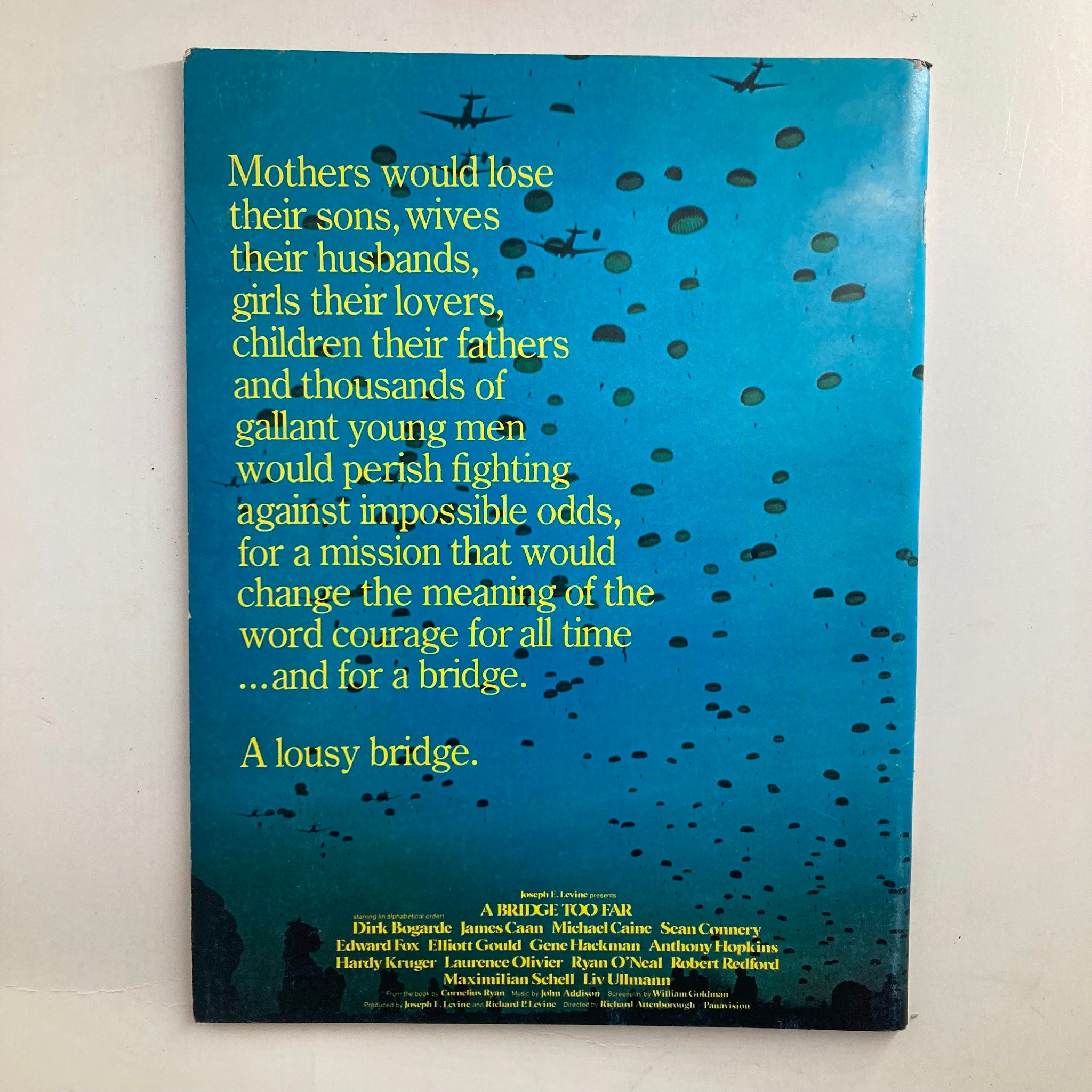 Back cover of the Vintage Movie Spectacular Magazine 1977 A Bridge Too Far with poignant text about courage in the context of war.
