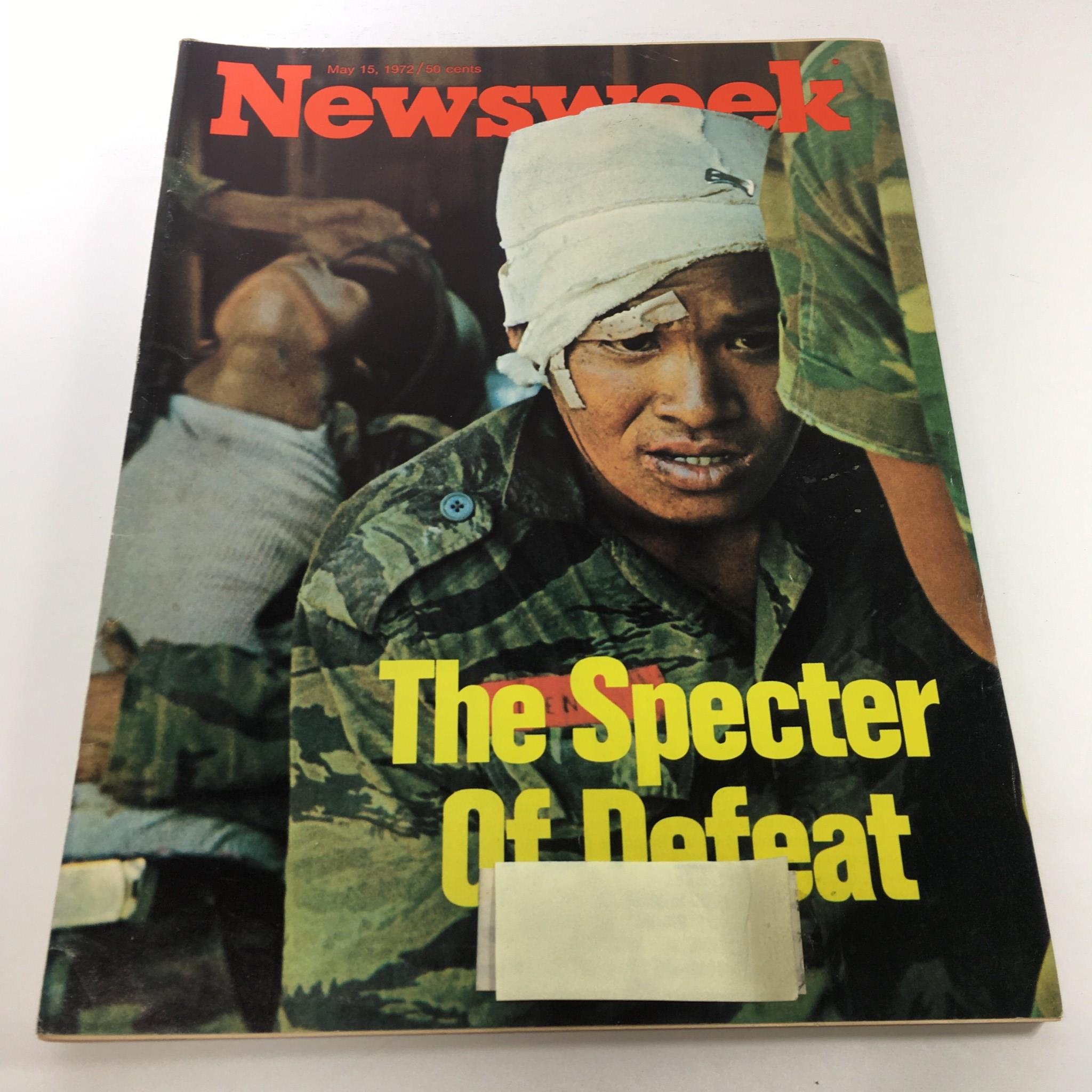 Cover of Newsweek Magazine from May 15, 1972, titled 'The Specter of Defeat,' featuring an image of a soldier with a bandaged head and a compelling background. This edition reflects a significant moment in history, showcasing powerful imagery and journalism.