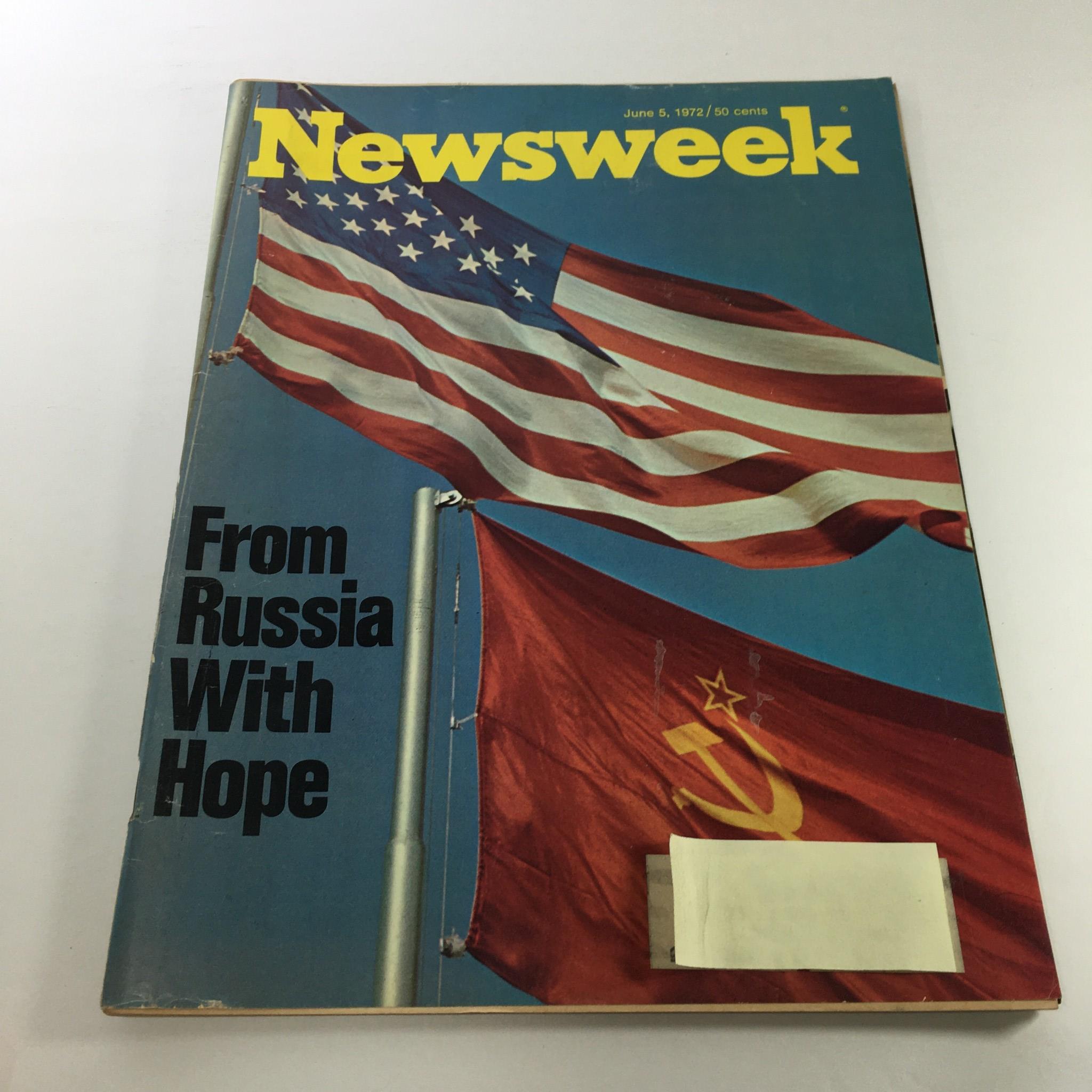 Cover of Newsweek Magazine from June 5, 1972, titled 'From Russia with Hope', featuring the American flag alongside the Soviet Union flag, highlighting a significant historical moment.
