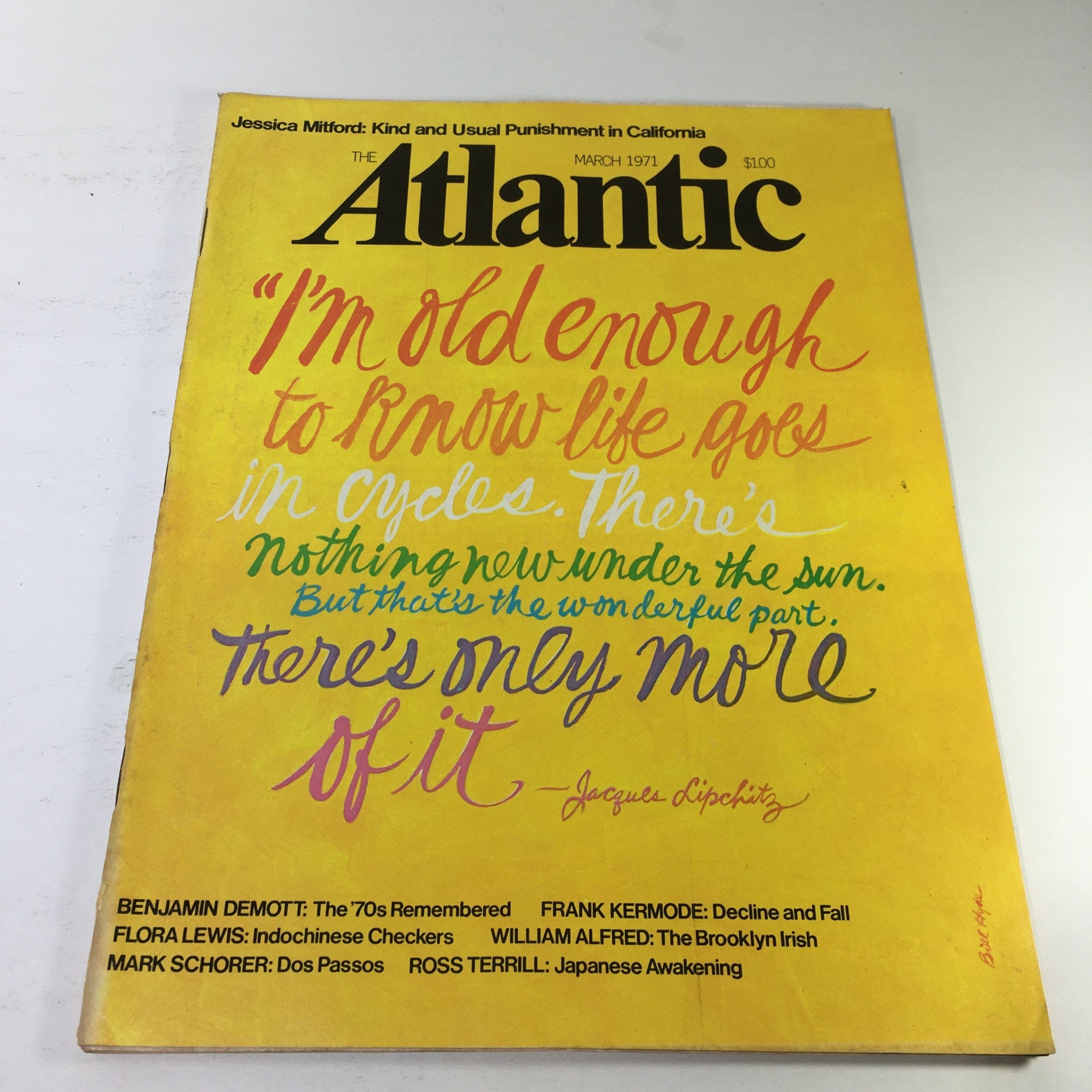 Cover of The Atlantic Magazine: March 1971 featuring Jessica Mitford's article 'Kind and Usual Punishment'. The cover showcases a vibrant yellow background with an eye-catching quote by Jacques Lipchitz and details of the issue's contributors.