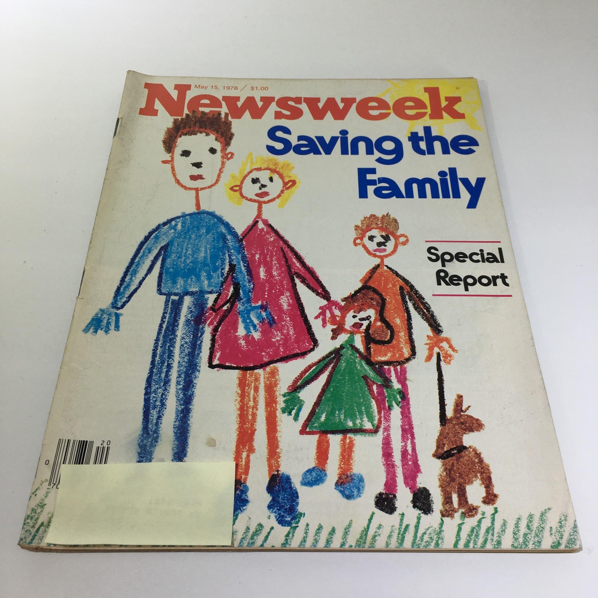 Cover of Newsweek Magazine dated May 15, 1978, featuring the title 'Saving the Family' with a colorful crayon illustration of a family, highlighting themes of family dynamics and societal challenges.