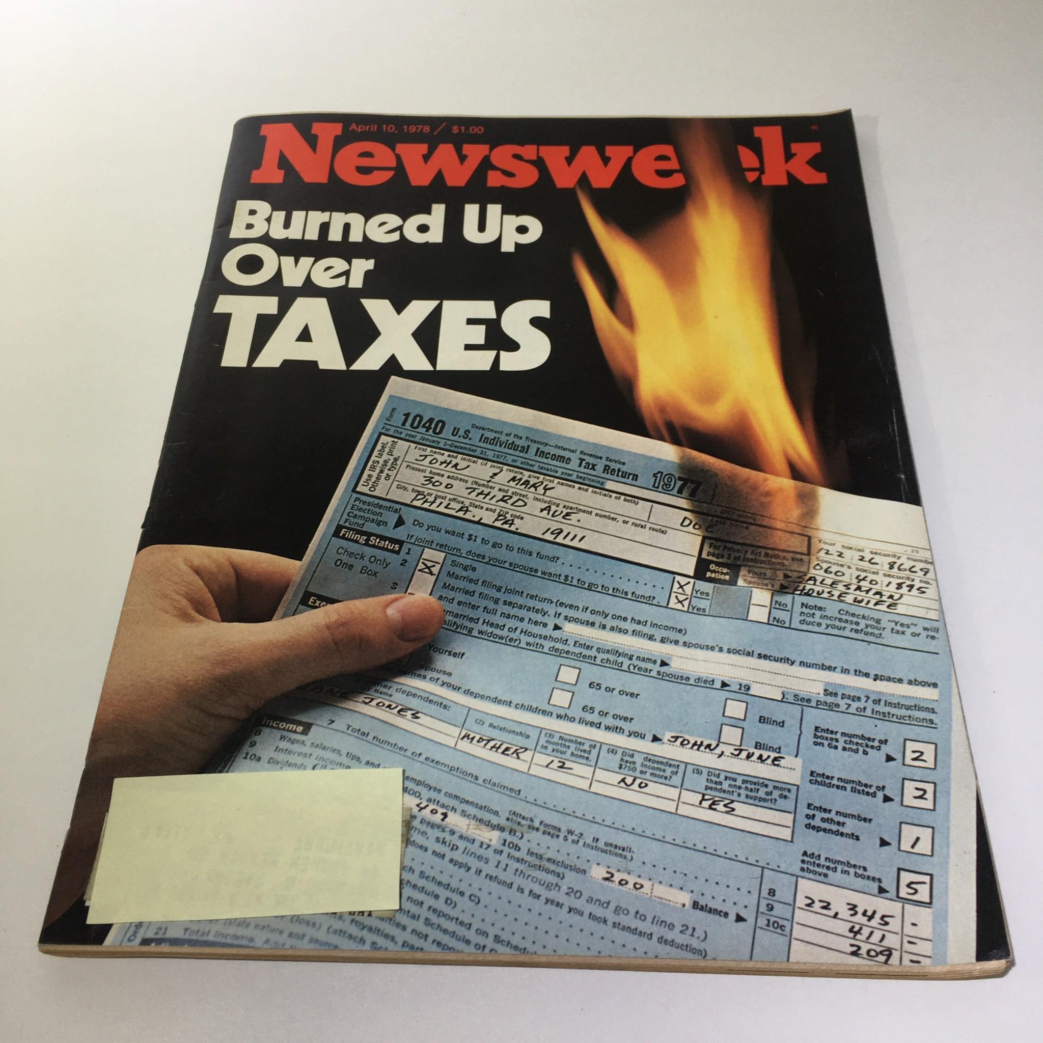 Cover of Newsweek Magazine from April 10, 1978, featuring the headline 'Burned Up Over Taxes' with an illustration of a burning tax form.