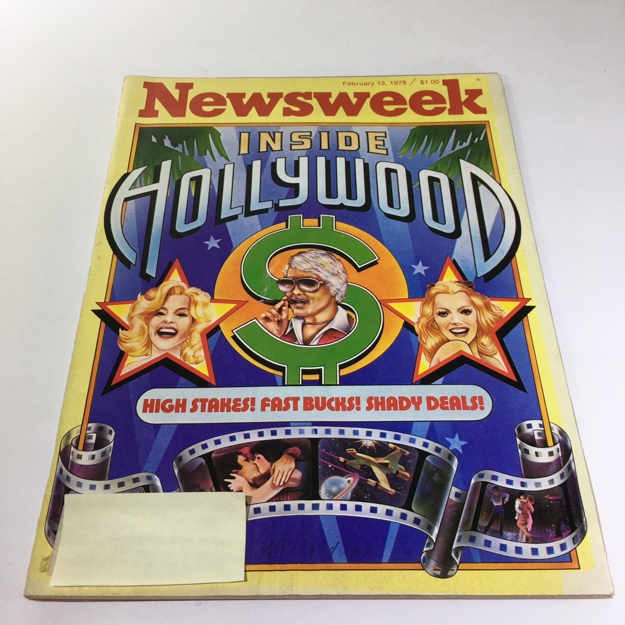 Cover of Newsweek Magazine dated February 13, 1978, featuring the headline 'Inside Hollywood' with the phrases 'High Stakes! Fast Bucks! Shady Deals!' illustrated with vibrant colors and star icons, reflecting the financial speculation of that era.