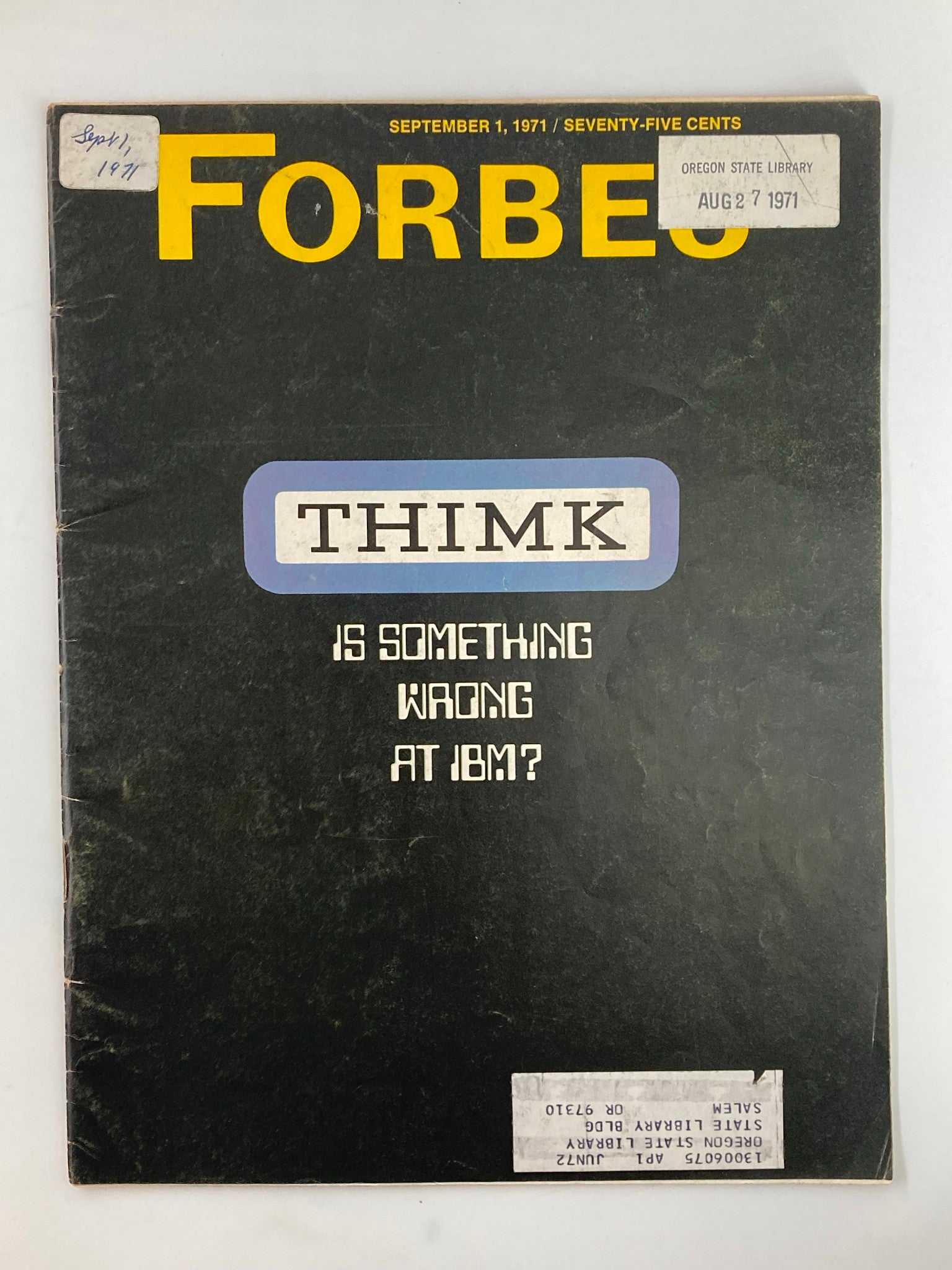 Cover of VTG Forbes Magazine September 1 1971 featuring the title 'THIMK: Is Something Wrong at IBM?', showcasing a vintage design with a black background and yellow typography.