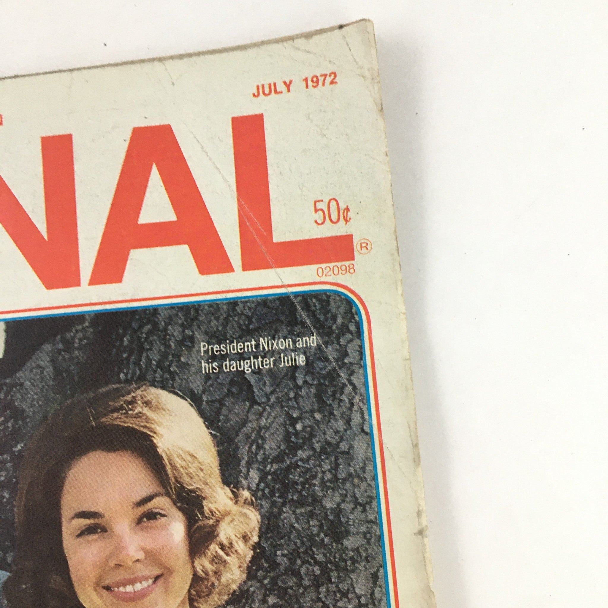 Top corner of the Ladies' Home Journal Magazine July 1972 showing the title and date, featuring President Nixon and his daughter Julie on the cover.