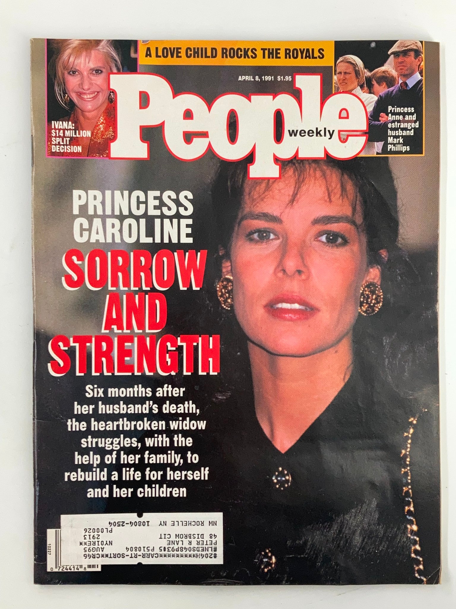 Cover of People Weekly Magazine, April 8, 1991, featuring Princess Caroline with the headline 'Sorrow and Strength' discussing her life six months after her husband's death.