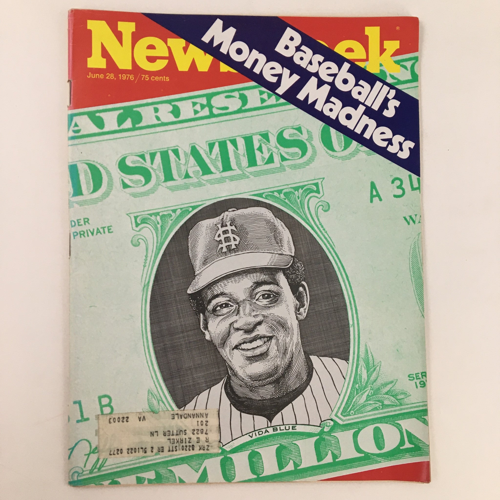 Cover of Newsweek Magazine from June 28, 1976, featuring an illustration of Vida Rochelle Blue Jr. with a dollar bill theme and the headline 'Baseball's Money Madness.'