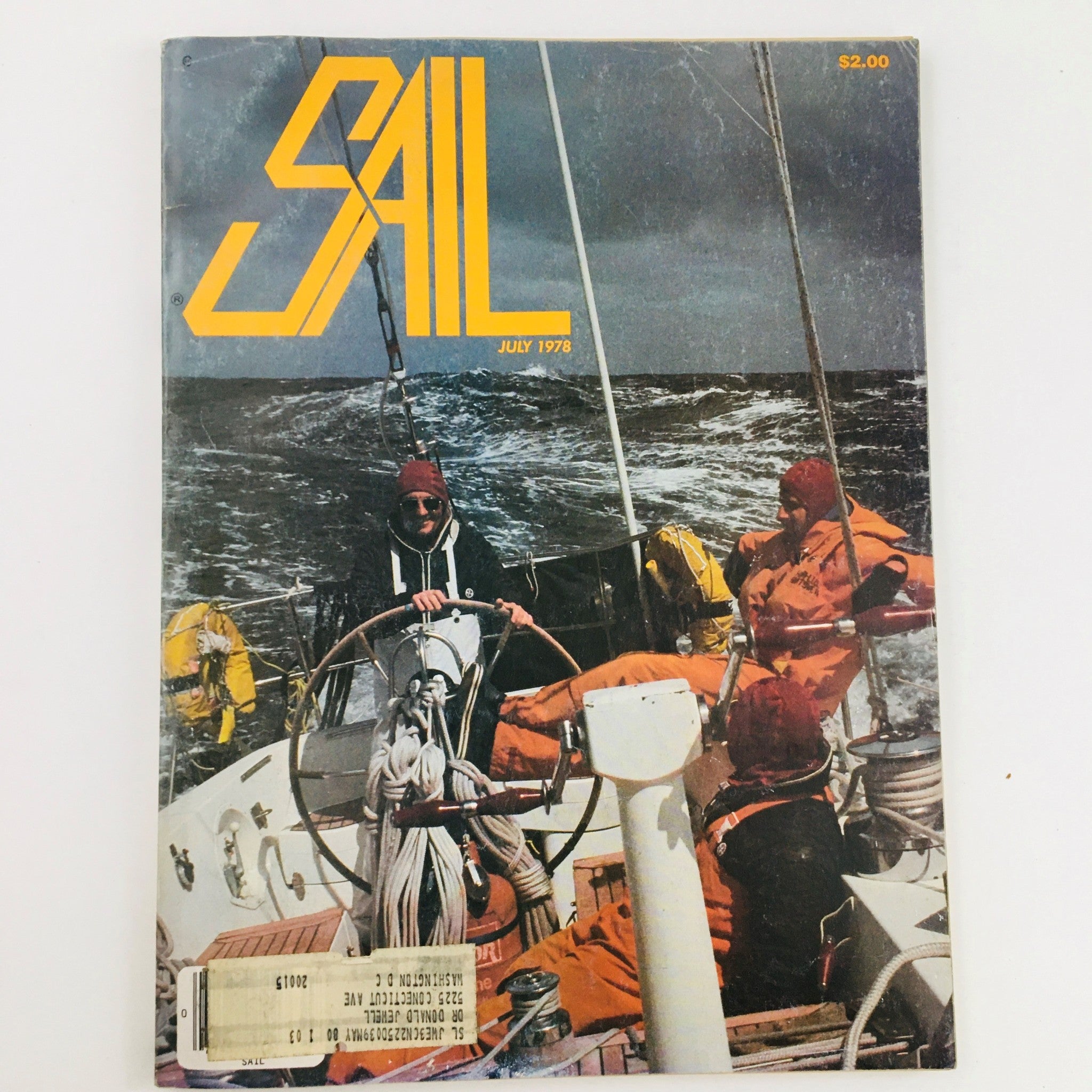 Sail Magazine July 1978 cover featuring a sailing crew on the Southern Ocean with the Swan 65 King's Legend. This vintage publication highlights maritime history and sailing culture.