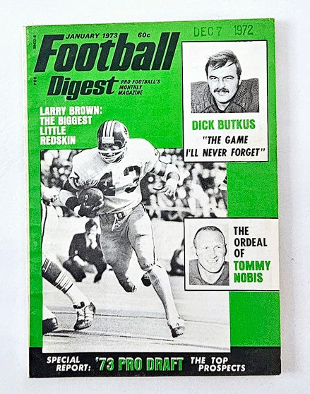 Vintage Football Digest Magazine January 1973 featuring Larry Brown and Dick Butkus on the cover, highlighting American football's historical moments with articles on iconic players and the NFL's 1973 Pro Draft.