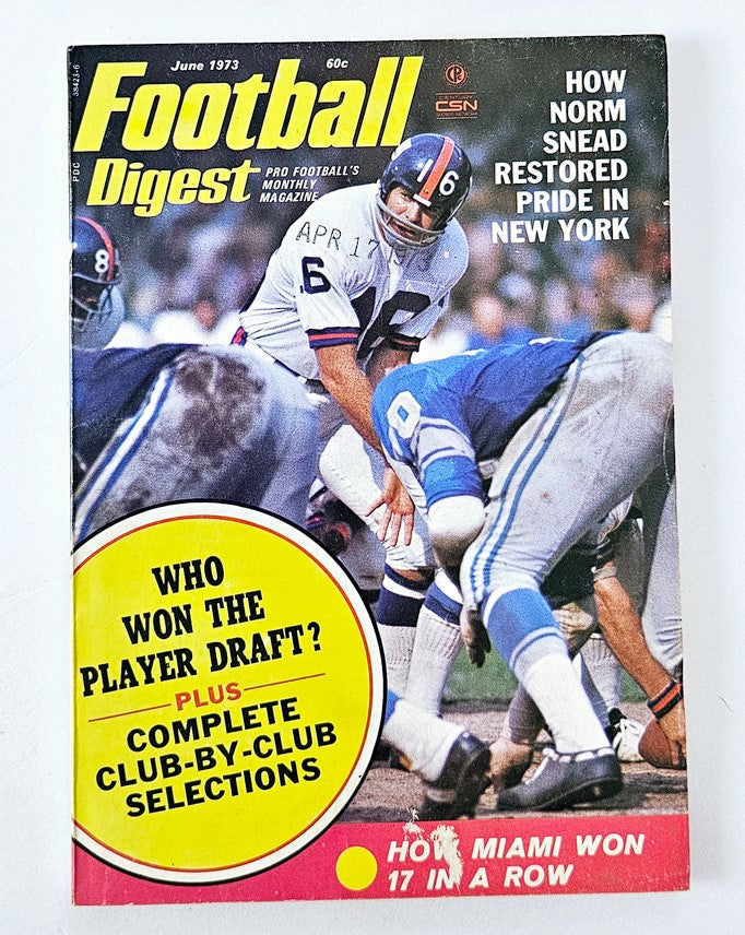 Football Digest magazine cover from June 1973 featuring NFL quarterback Norm Snead, highlighting how he restored pride in New York football. The cover includes a bold headline and promotional text about player drafts and club selections.