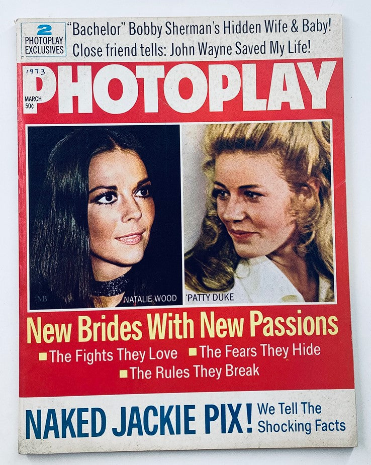 Cover of Photoplay Magazine March 1973 featuring Natalie Wood and Patty Duke, highlighting articles on Hollywood and vintage cinema.