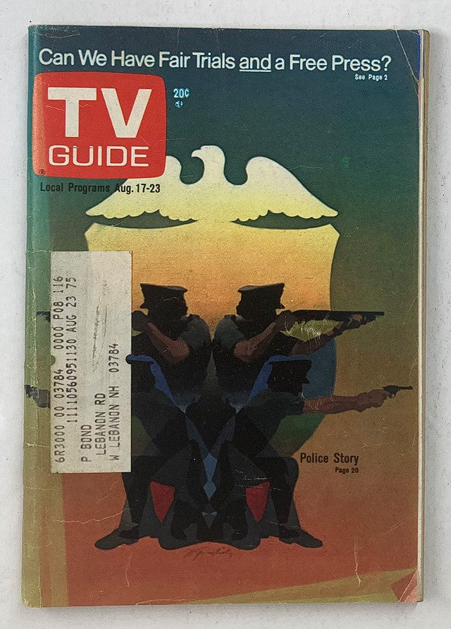 Cover of TV Guide Magazine August 17, 1974 featuring the title 'Can We Have Fair Trials and a Free Press?', displaying vibrant artwork, police imagery, and pricing information.