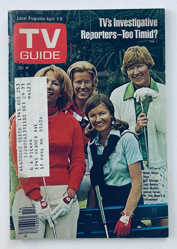 Cover of TV Guide Magazine April 2 1977 featuring Dinah Shore and Judy Rankin with golf clubs, advertising the theme 'TV's Investigative Reporters - Too Timid?' This vintage magazine highlights television icons and features articles on significant moments in entertainment.