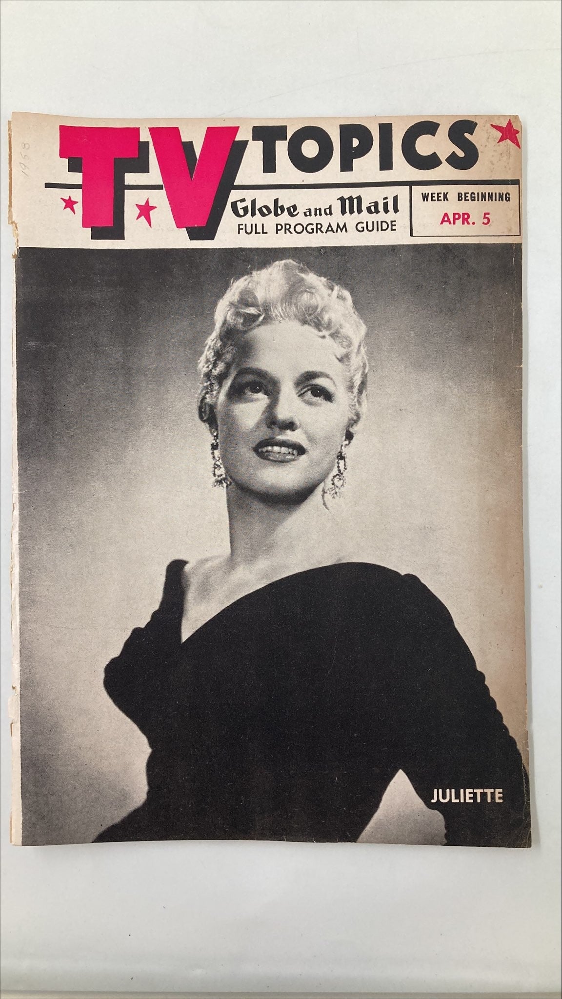 TV Topics Globe and Mail Magazine April 5 1958 Juliette Cover & Feature No Label