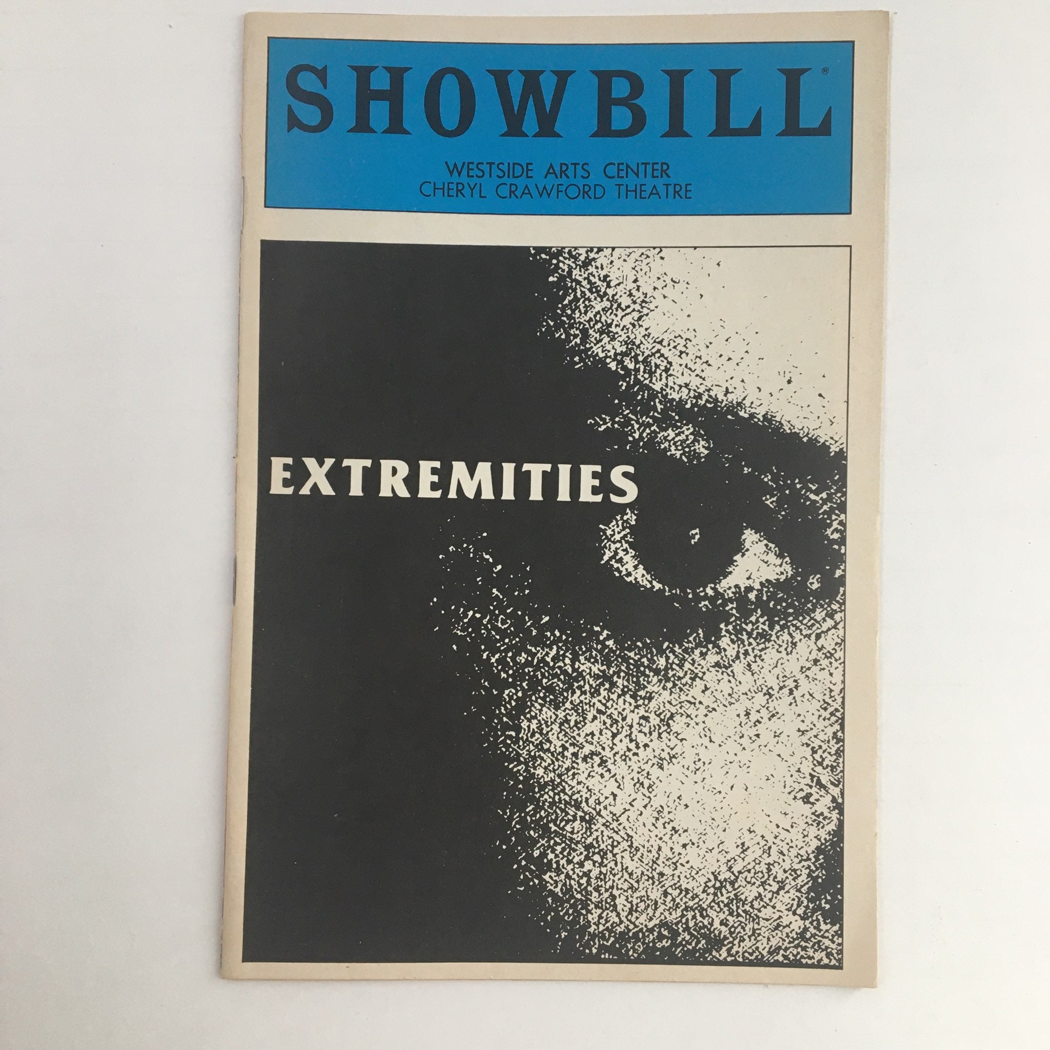 1983 Showbill Westside Arts Center Cheryl Crawford Theatre Present Extremities