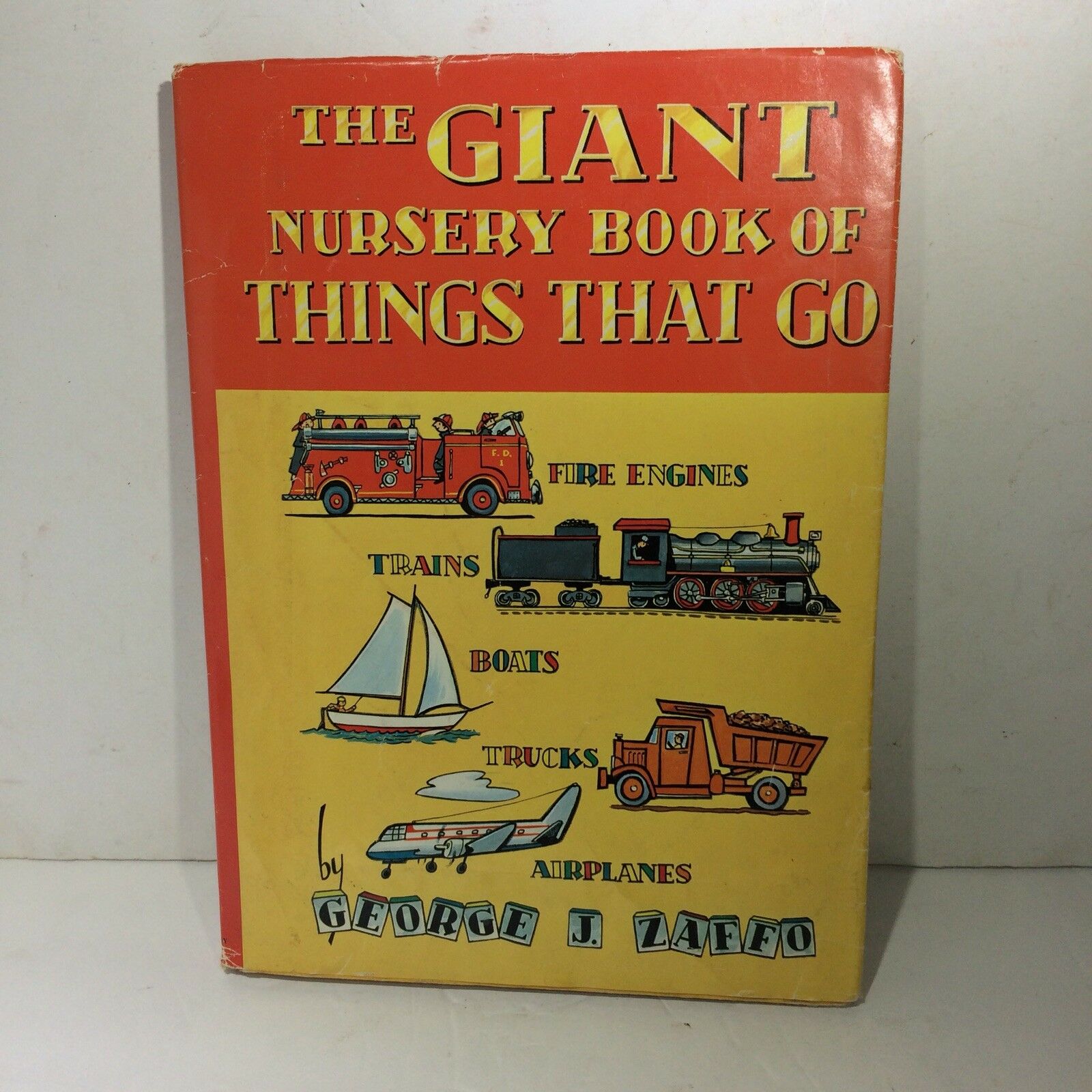 The Giant Nursery Book of Things That Go 1959 George ZAFFO with Dust Jacket