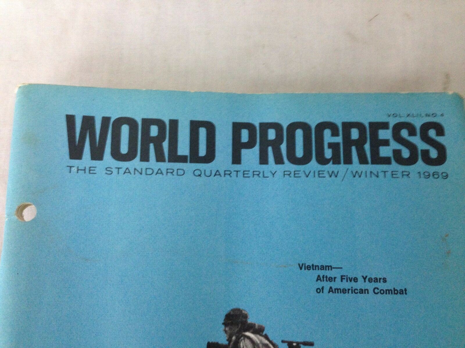 World Progress Quarterly Magazine Winter 1969 Vietnam after five years