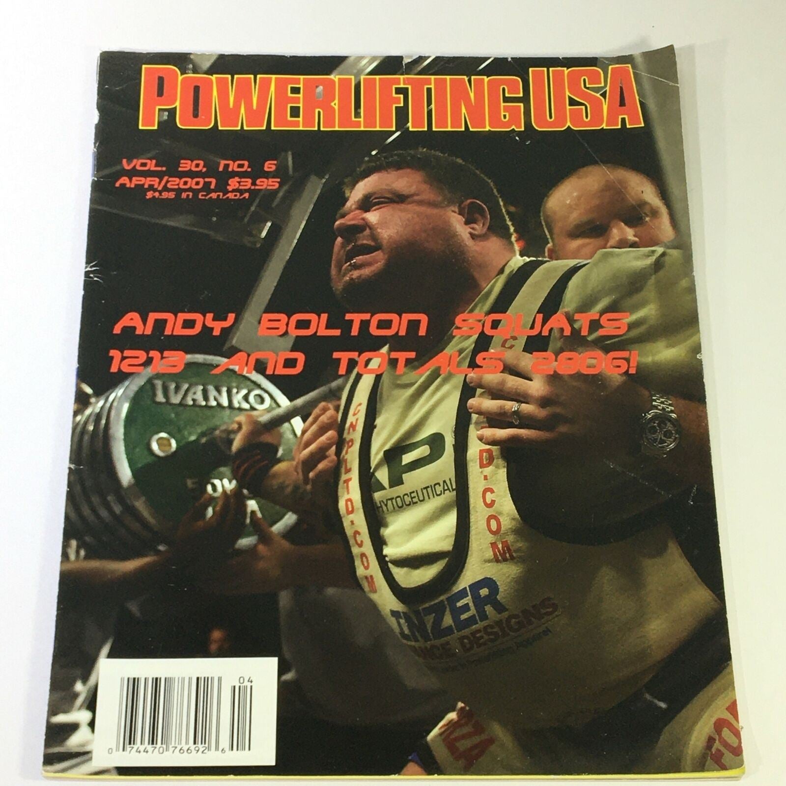 Powerlifting USA April 2007 Vol 30 #6 - Andy Bolton Squatting at the WPO Finals