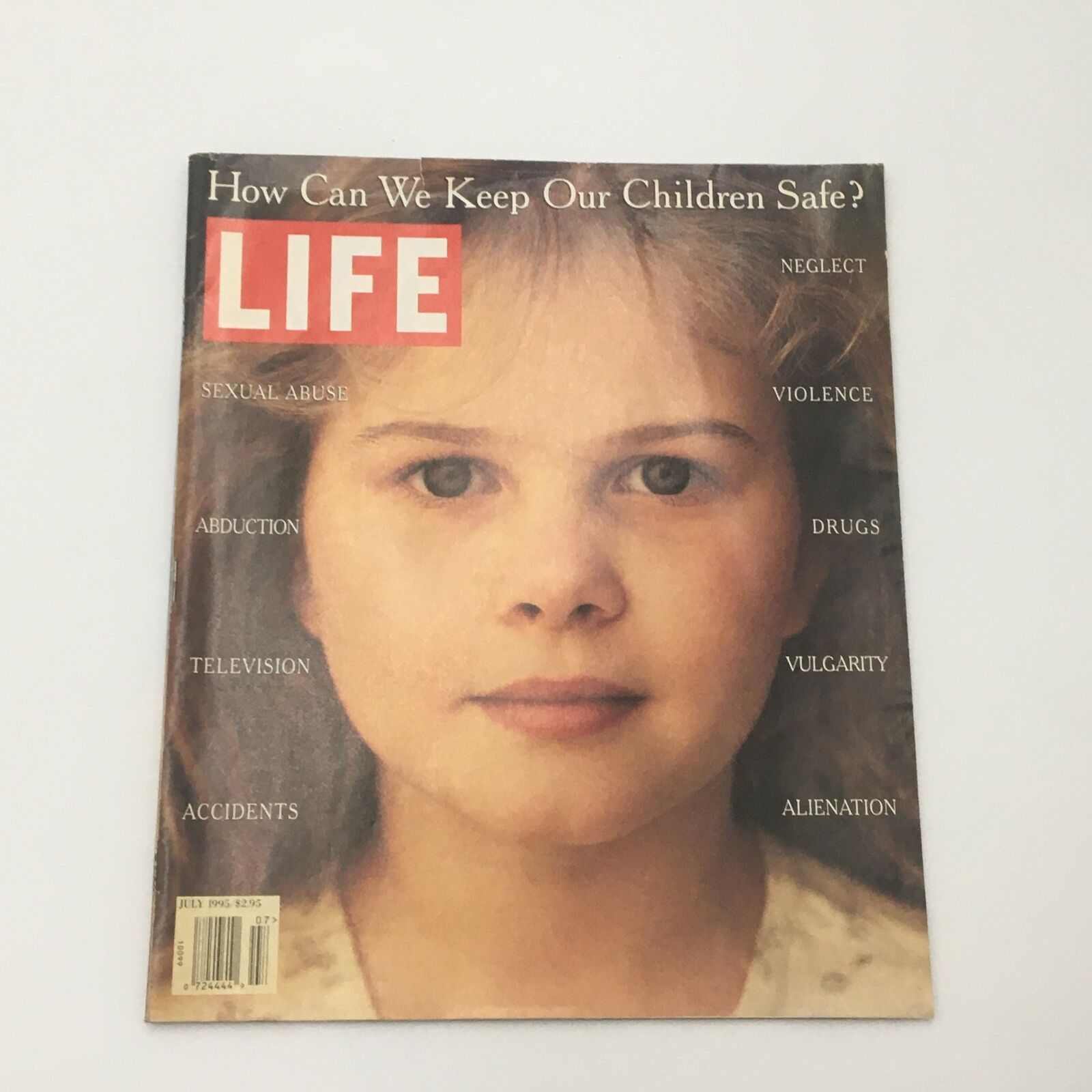 Life Magazine July 1995 How Do We Keep Our Children Safe From Abuse, Newsstand