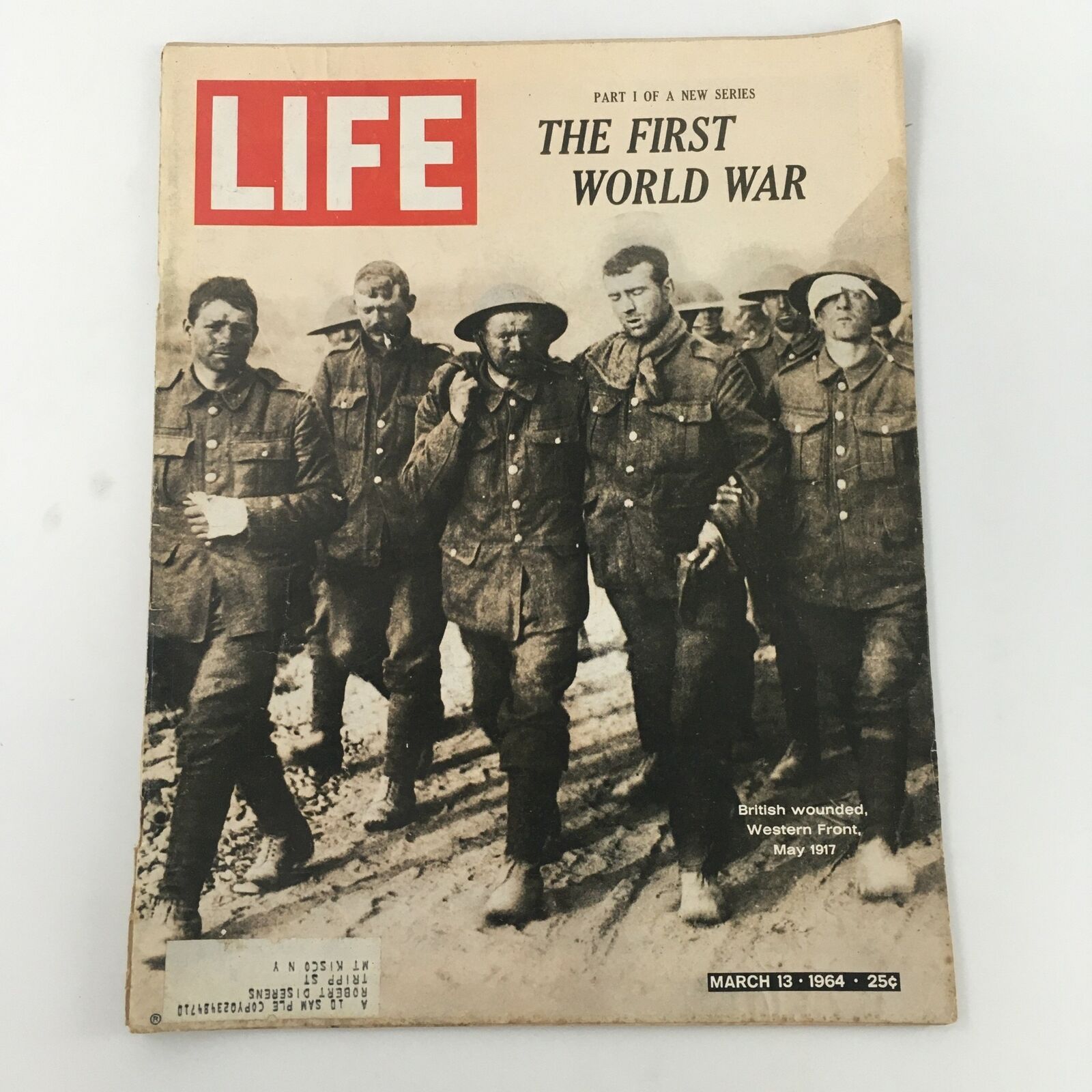 VTG Life Magazine March 13 1964 British Wounded Soldiers Western Front May 1917