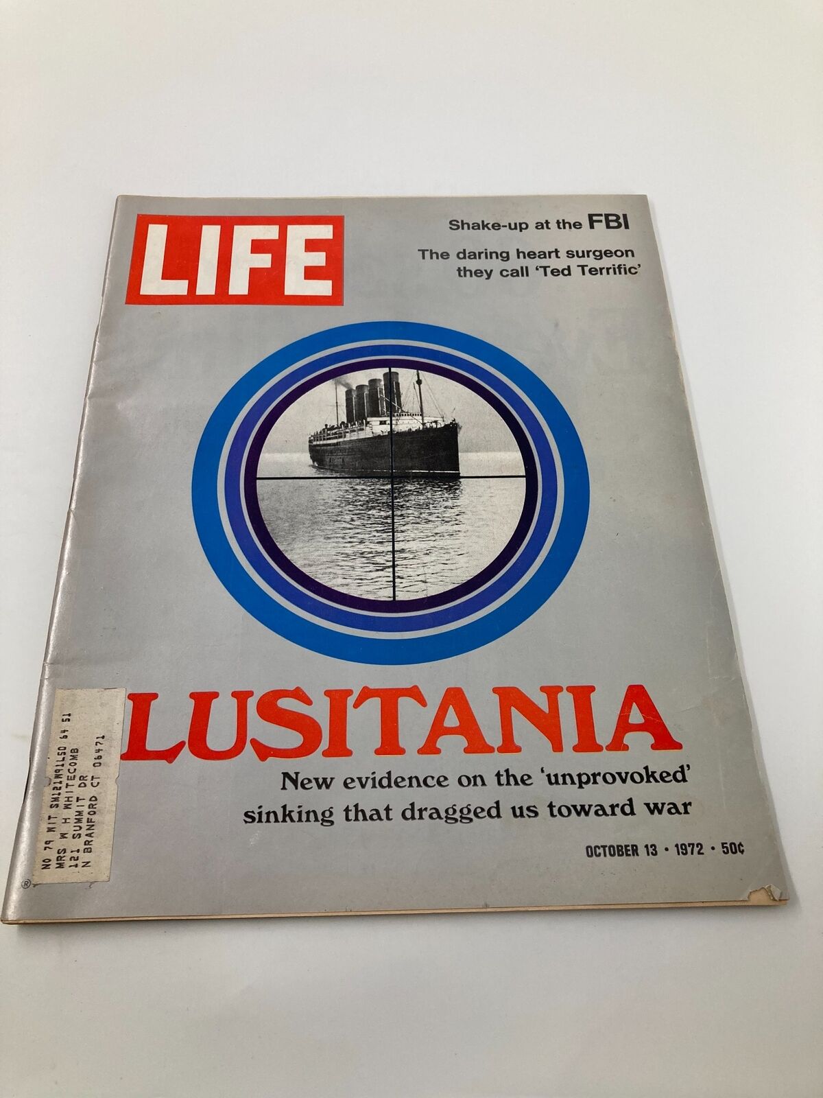 VTG Life Magazine October 13 1972 Lusitania New Evidence on The 'Unprovoked'