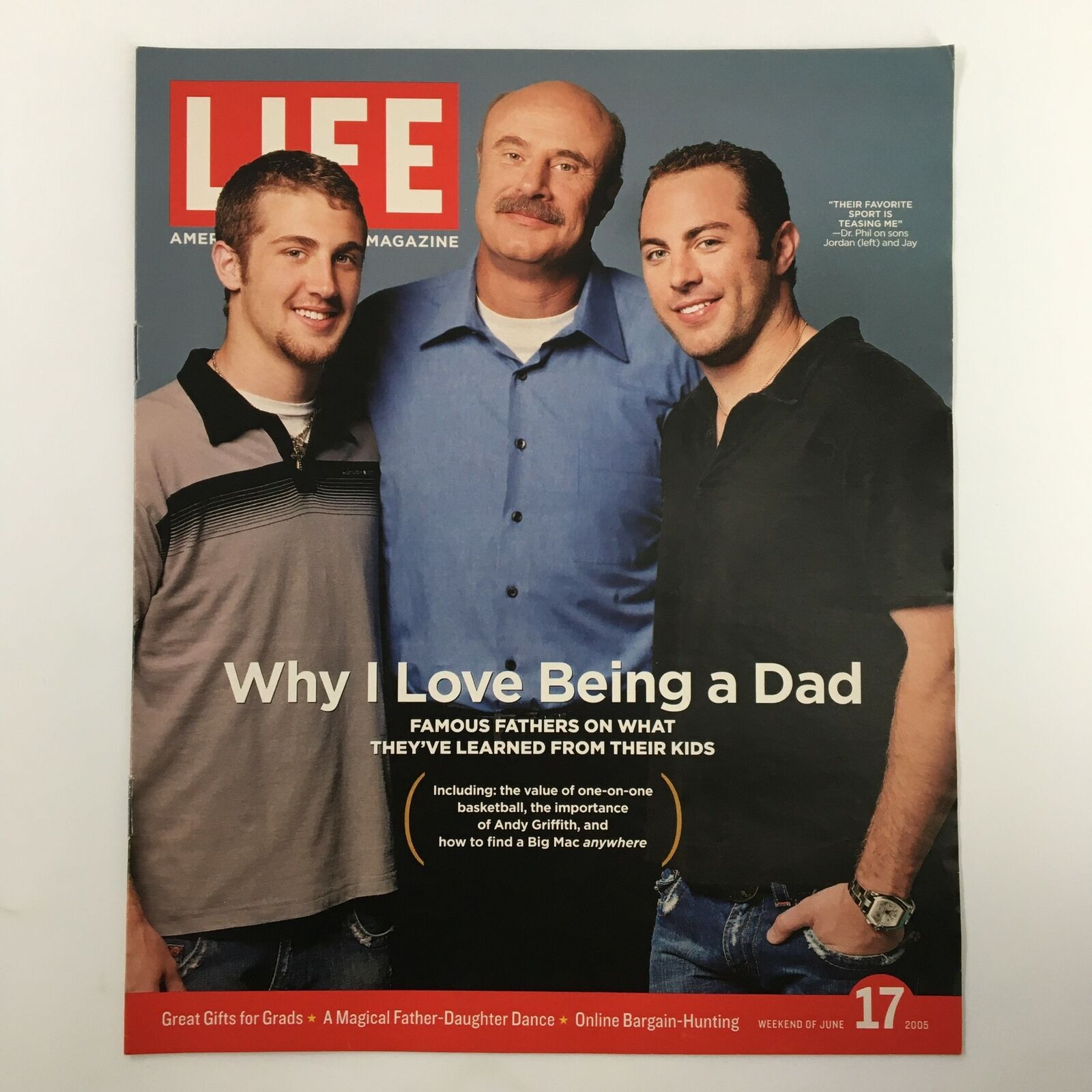 Life Magazine Newspaper Insert featuring Dr. Phil, Jordan & Jay, dated June 17, 2005, showcasing famous personalities discussing fatherhood.