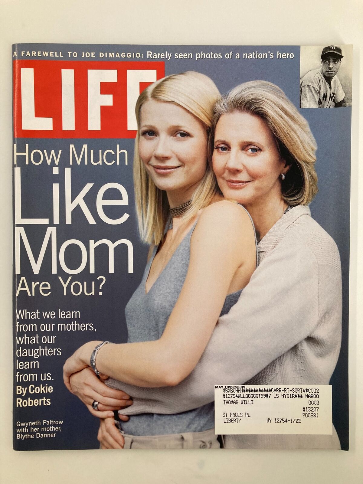 Life Magazine May 1999 Gwyneth Paltrow and her Mother Blythe Danner