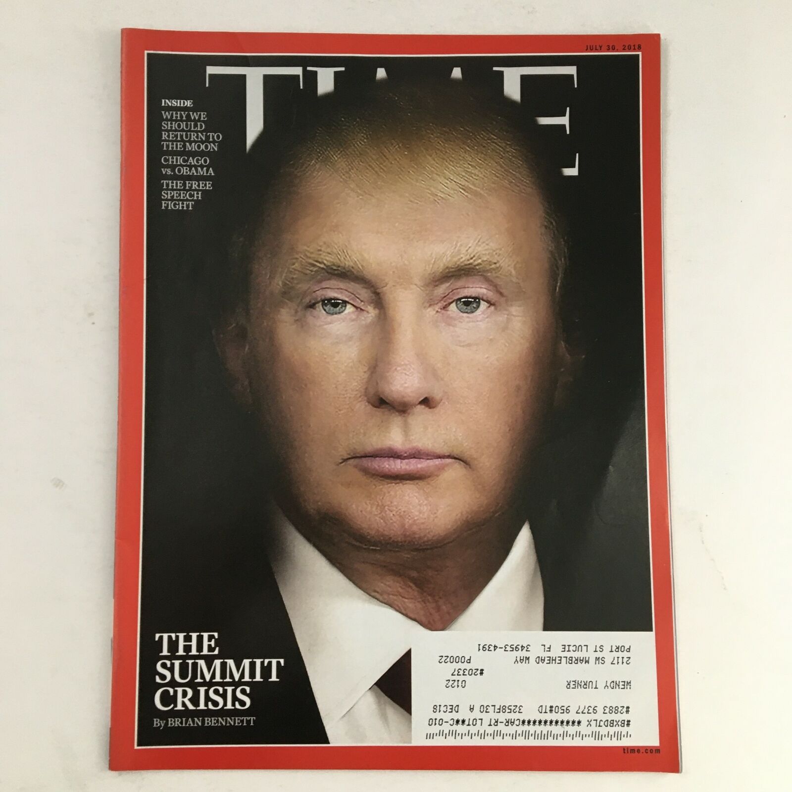 Time Magazine July 30 2018 Chicago vs Barak Obama, Donald Trump Summit Crisis VG