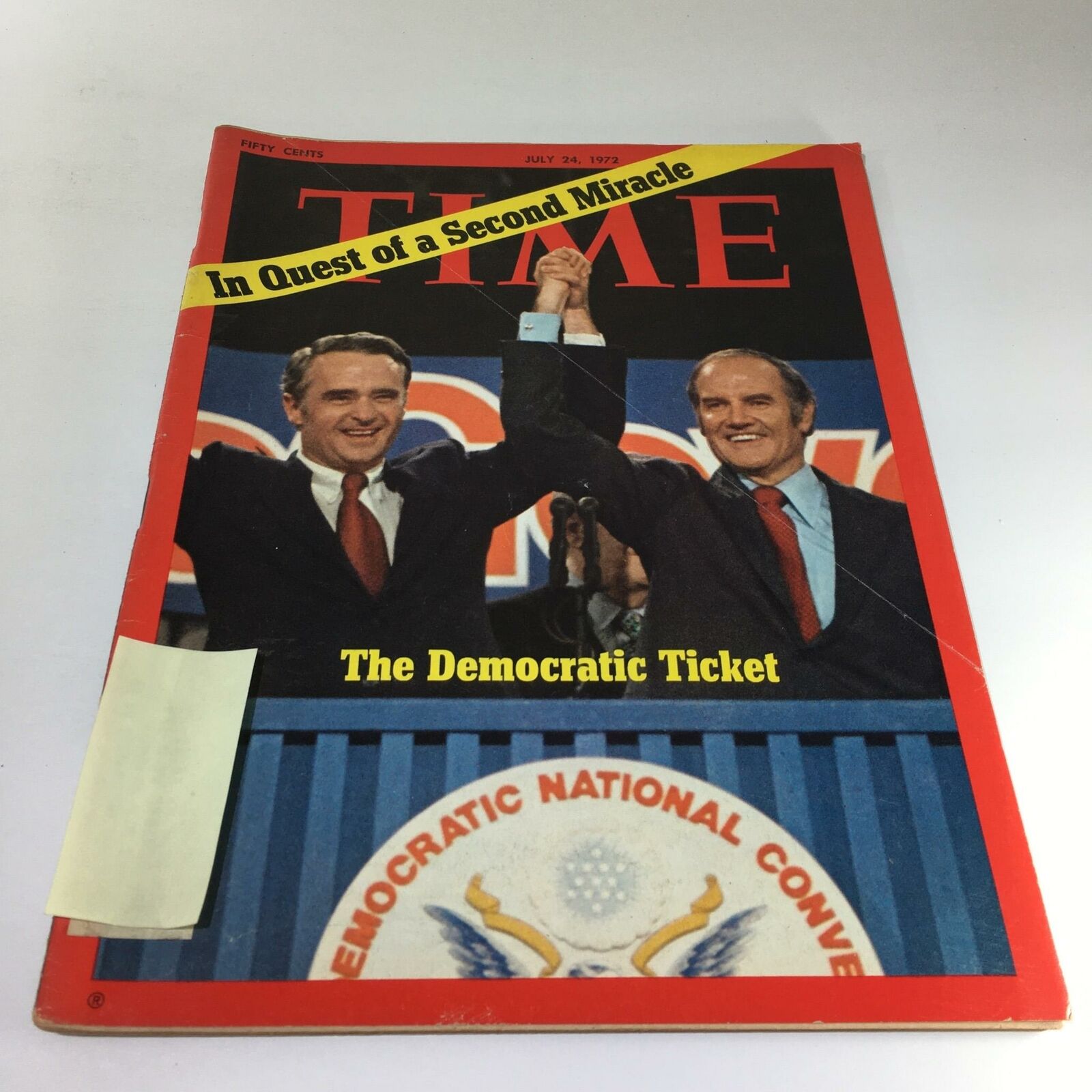 Time Magazine: July 24 1972 - In Quest of a Second Miracle The Democratic Ticket