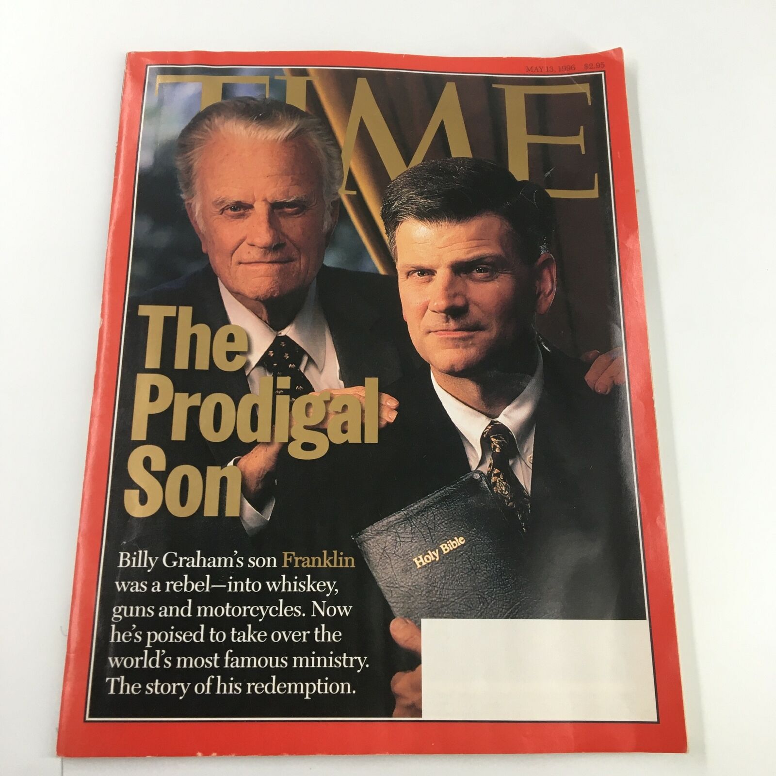 Time Magazine May 13 1996 Billy Graham and his Prodigal Son Franklin No Label